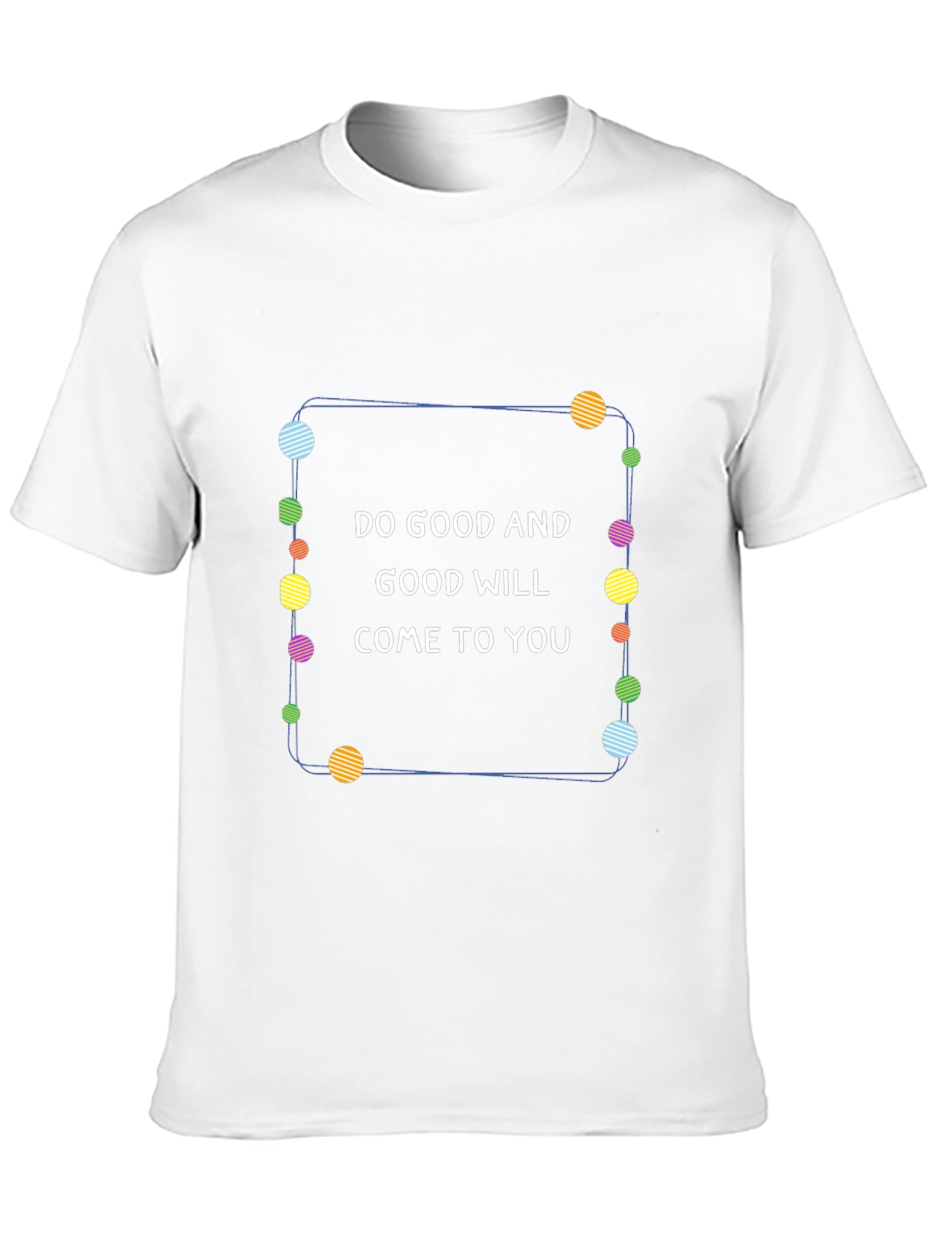 Do Good Graphic Tee - Inspiring Positive Message T-Shirt