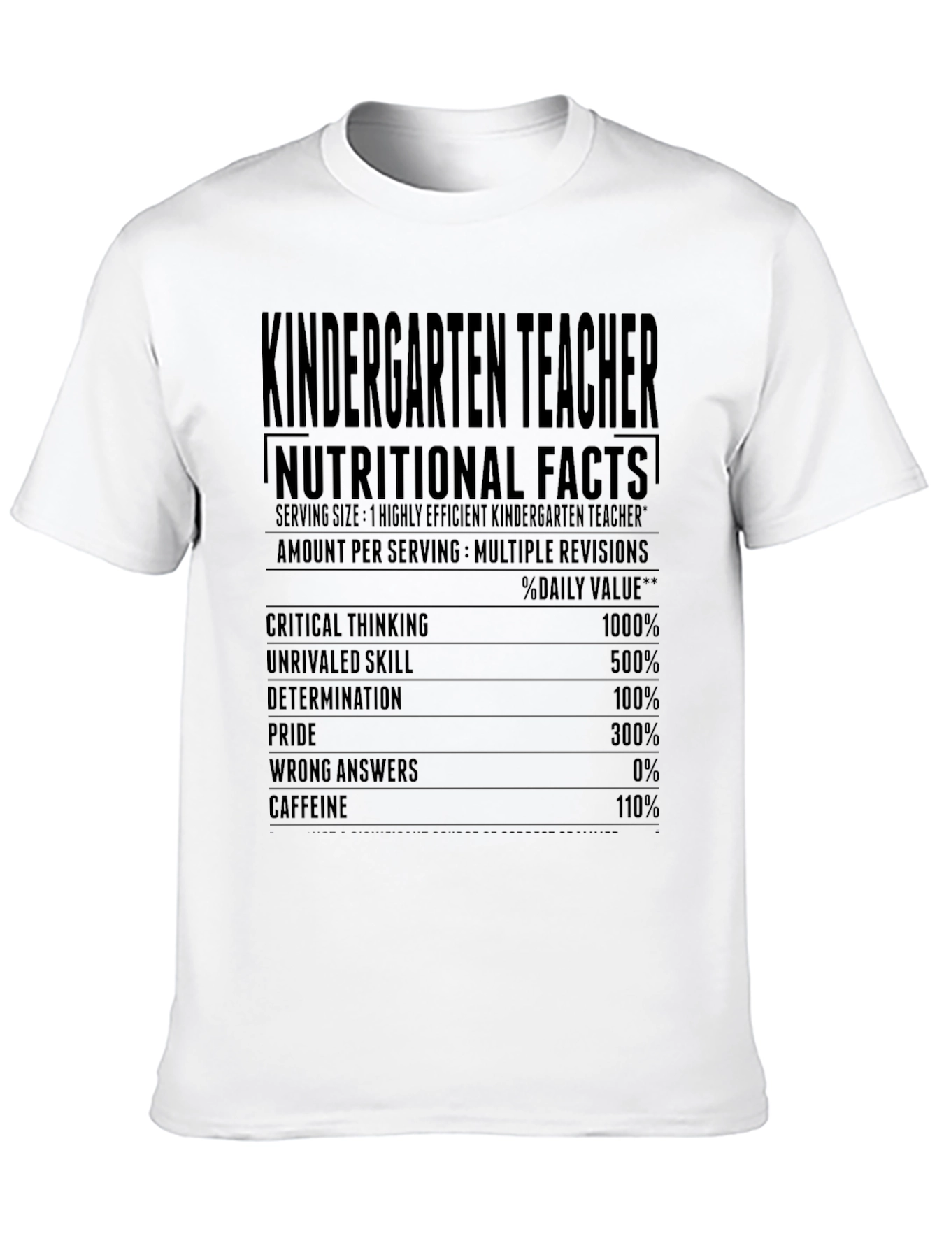 Kindergarten Teacher Nutritional Facts T-Shirt