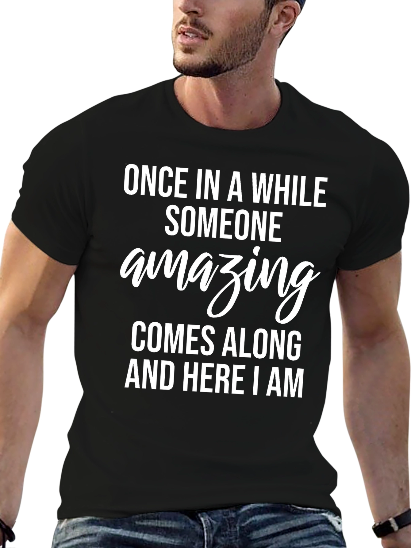 Amazing Statement T-Shirt - Soft & Stylish
