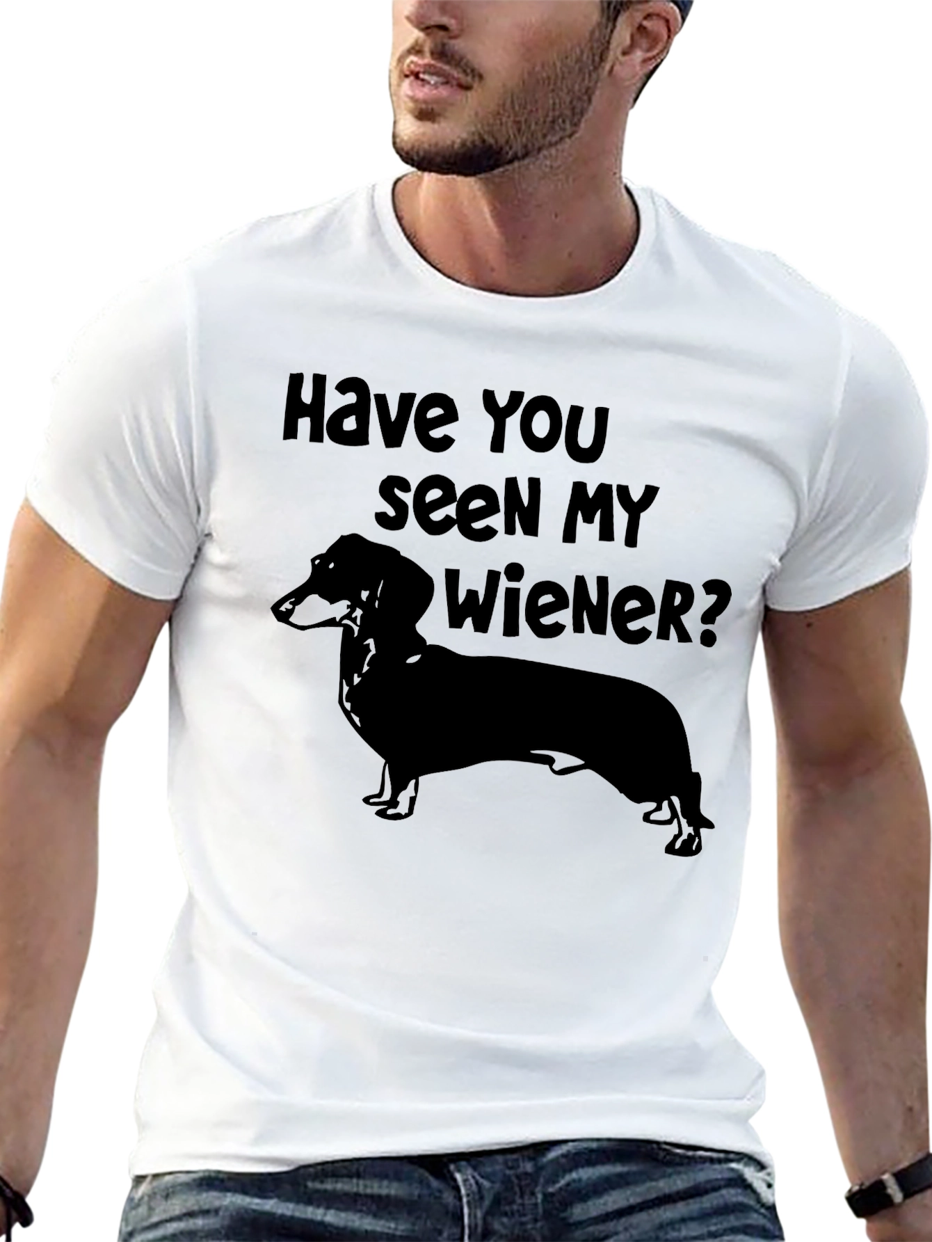 Have You Seen My Wiener? Dachshund T-Shirt