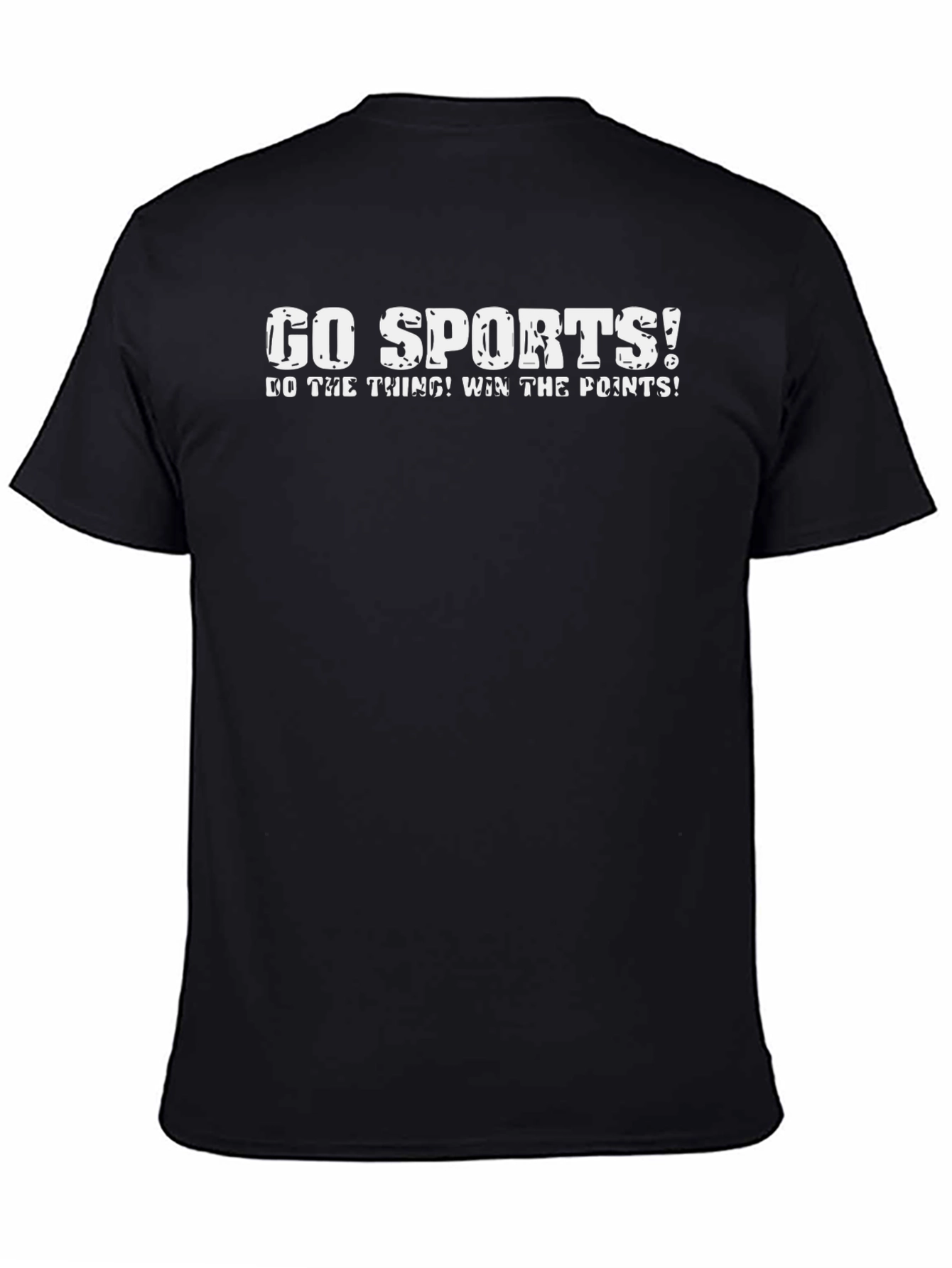 Go Sports! Graphic Tee - Funny Slogan T-Shirt