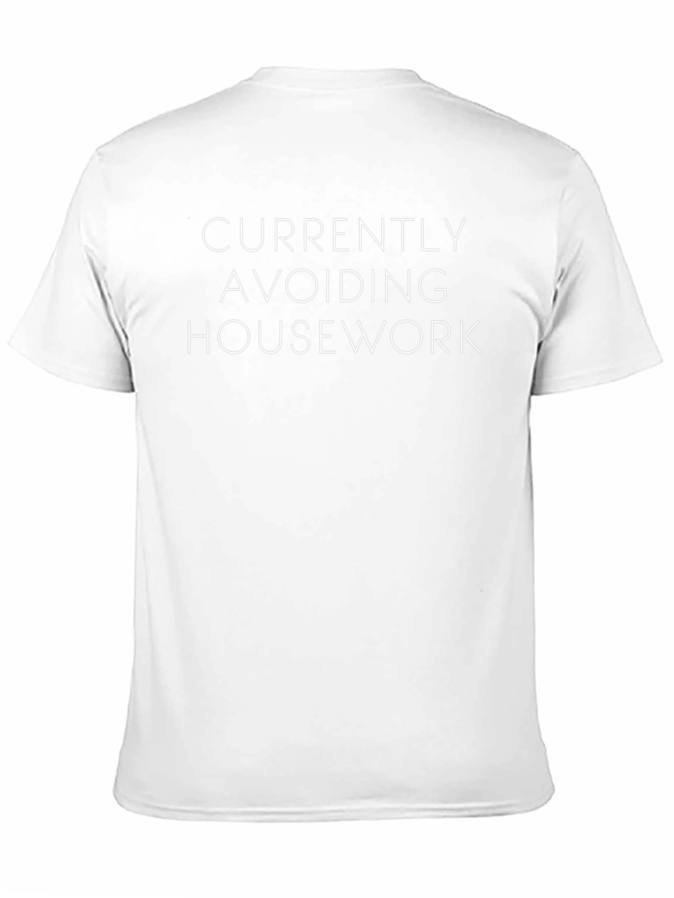 Funny Avoiding Housework Graphic Tee