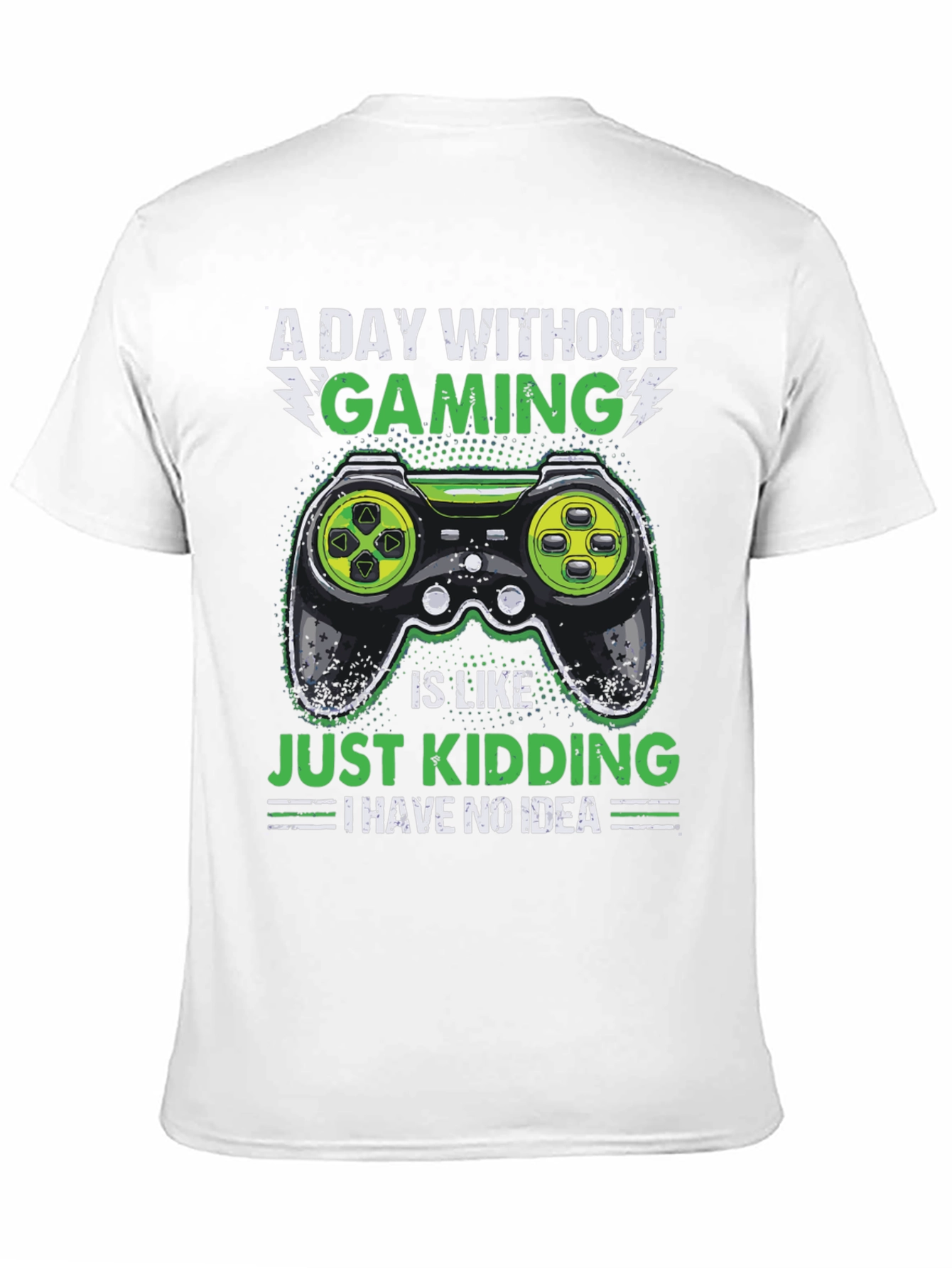 Gamer T-Shirt - A Day Without Gaming