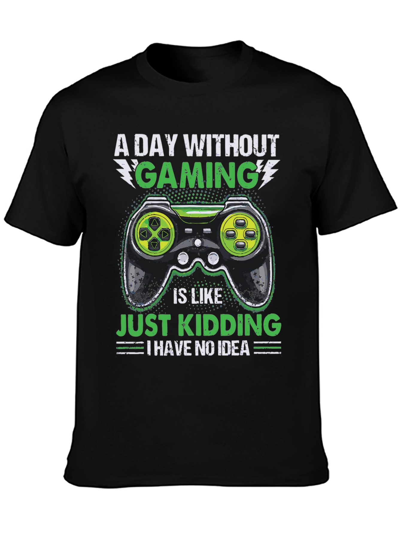 Gamer T-Shirt - A Day Without Gaming