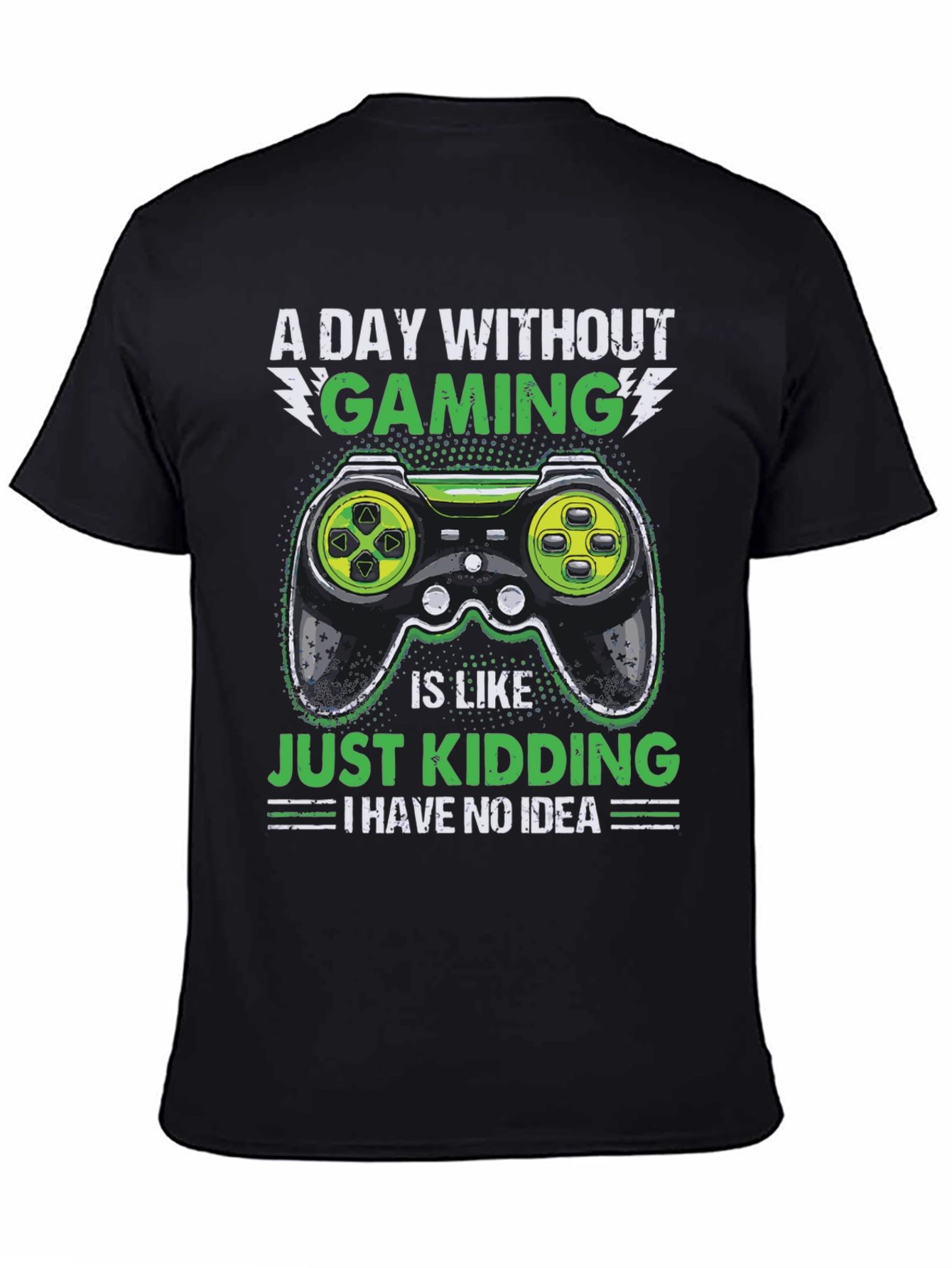 Gamer T-Shirt - A Day Without Gaming