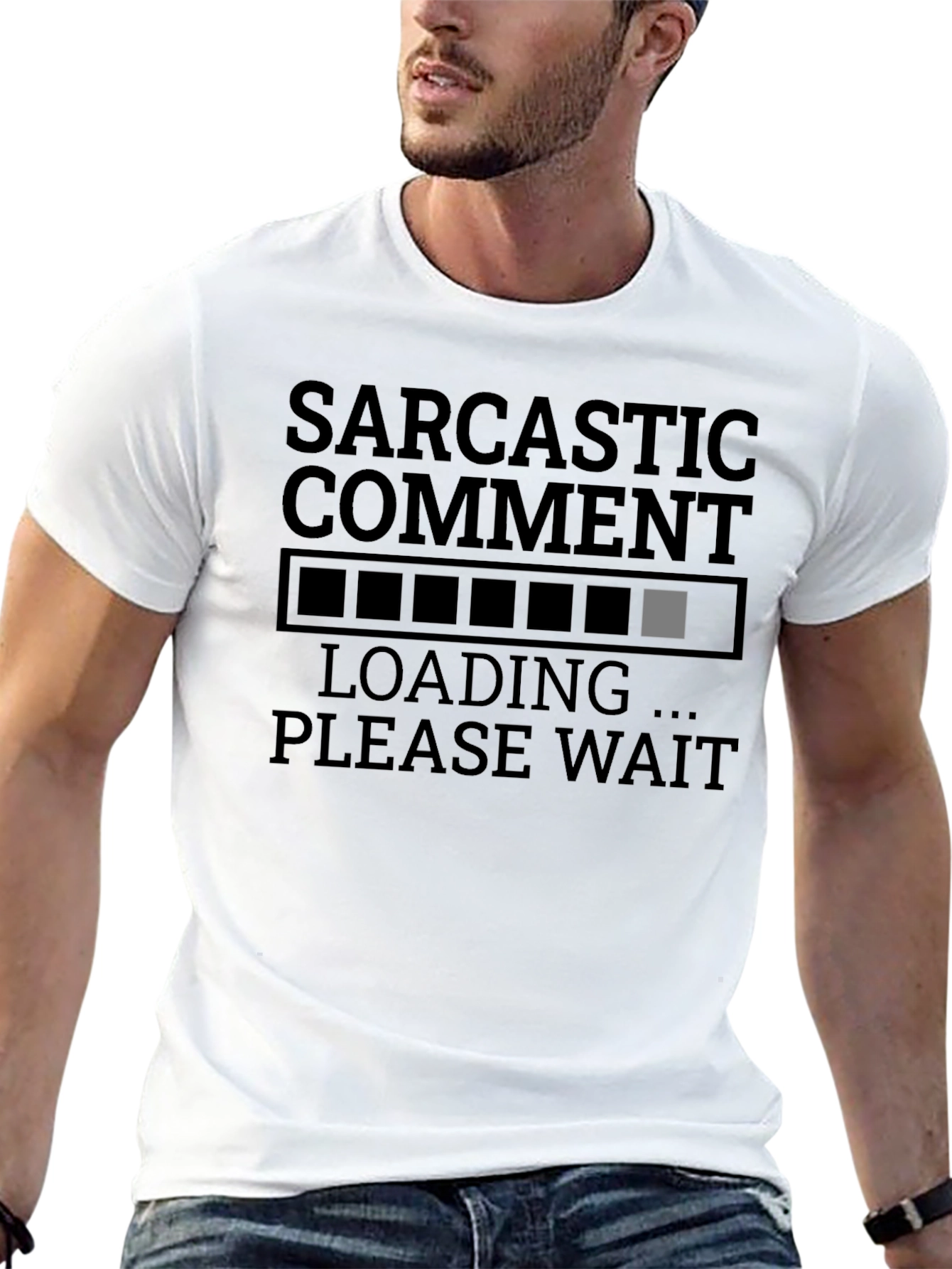 Sarcastic Comment Loading Funny Graphic T-Shirt