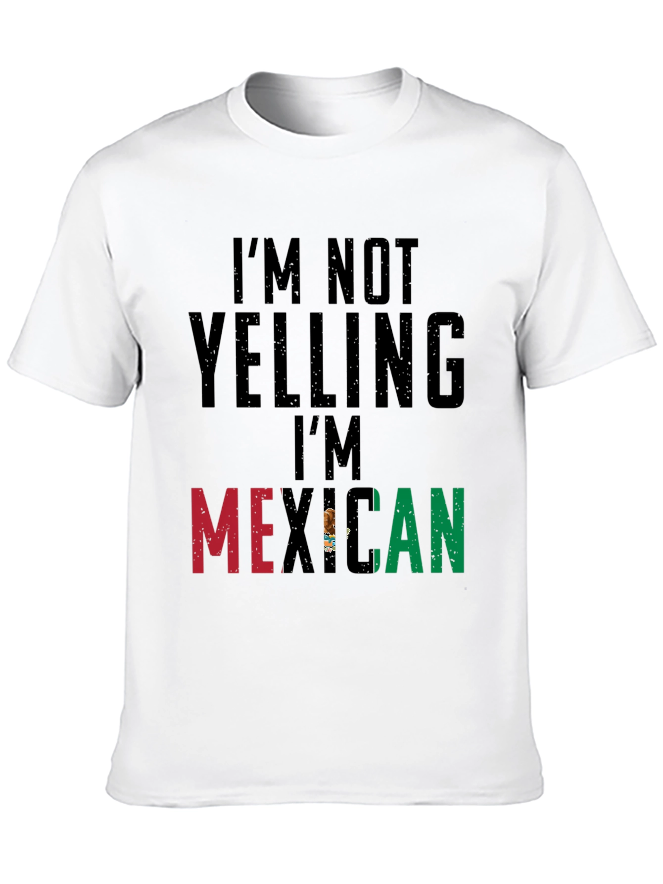 Im Not Yelling Im Mexican Black T-Shirt