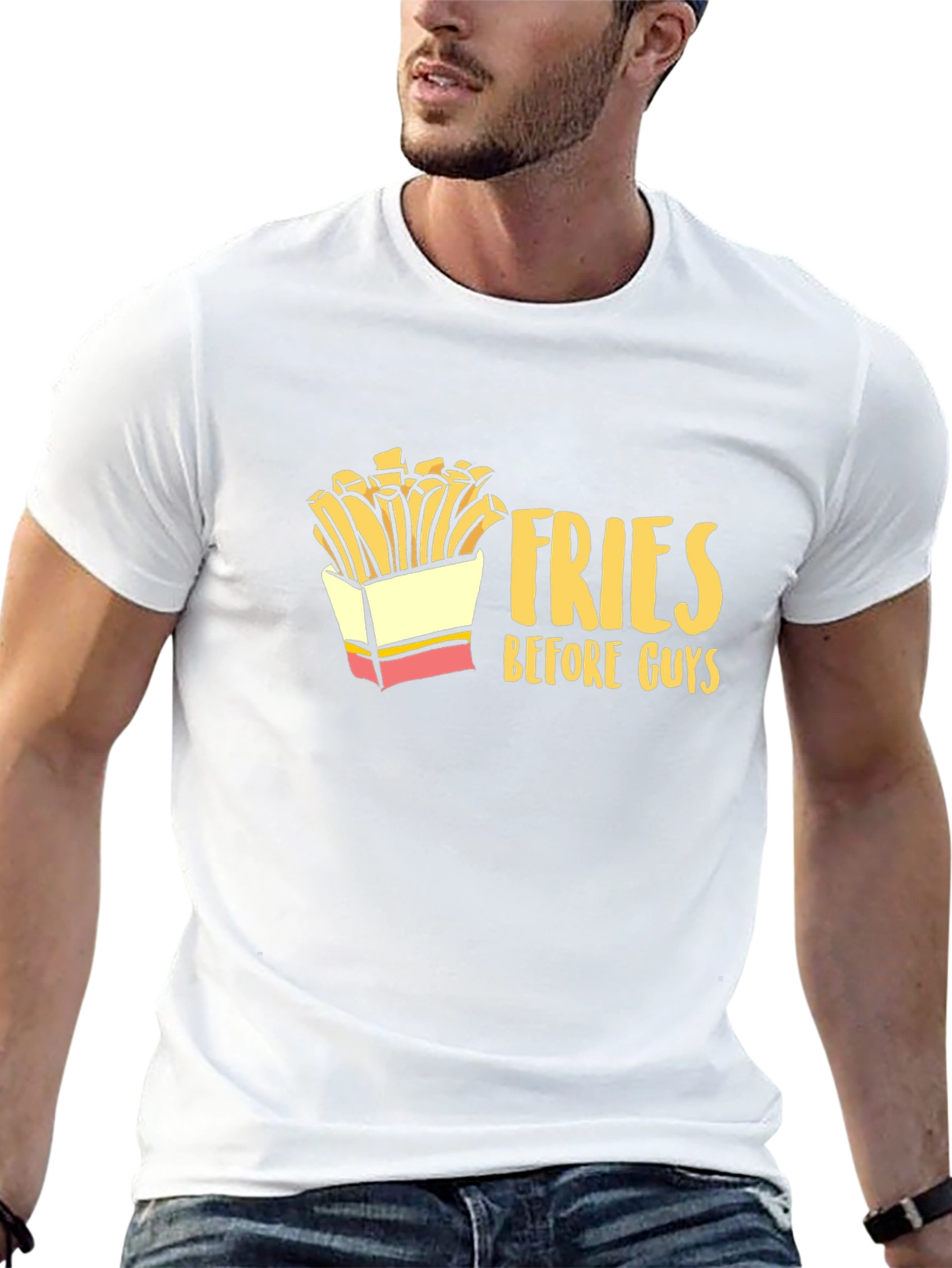 Fries Before Guys Graphic T-Shirt - Unisex