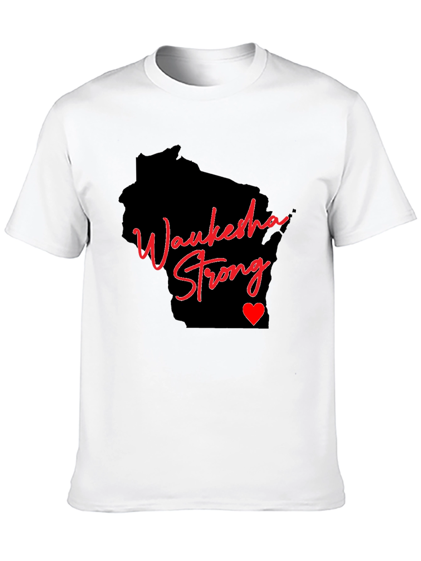 Waukesha Strong T-Shirt - Support Wisconsin