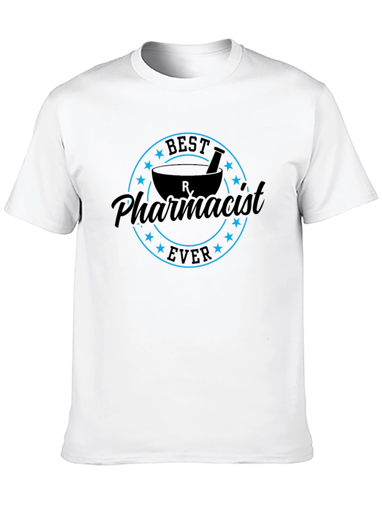 Best Pharmacist Ever T-Shirt - Gift for Pharmacists