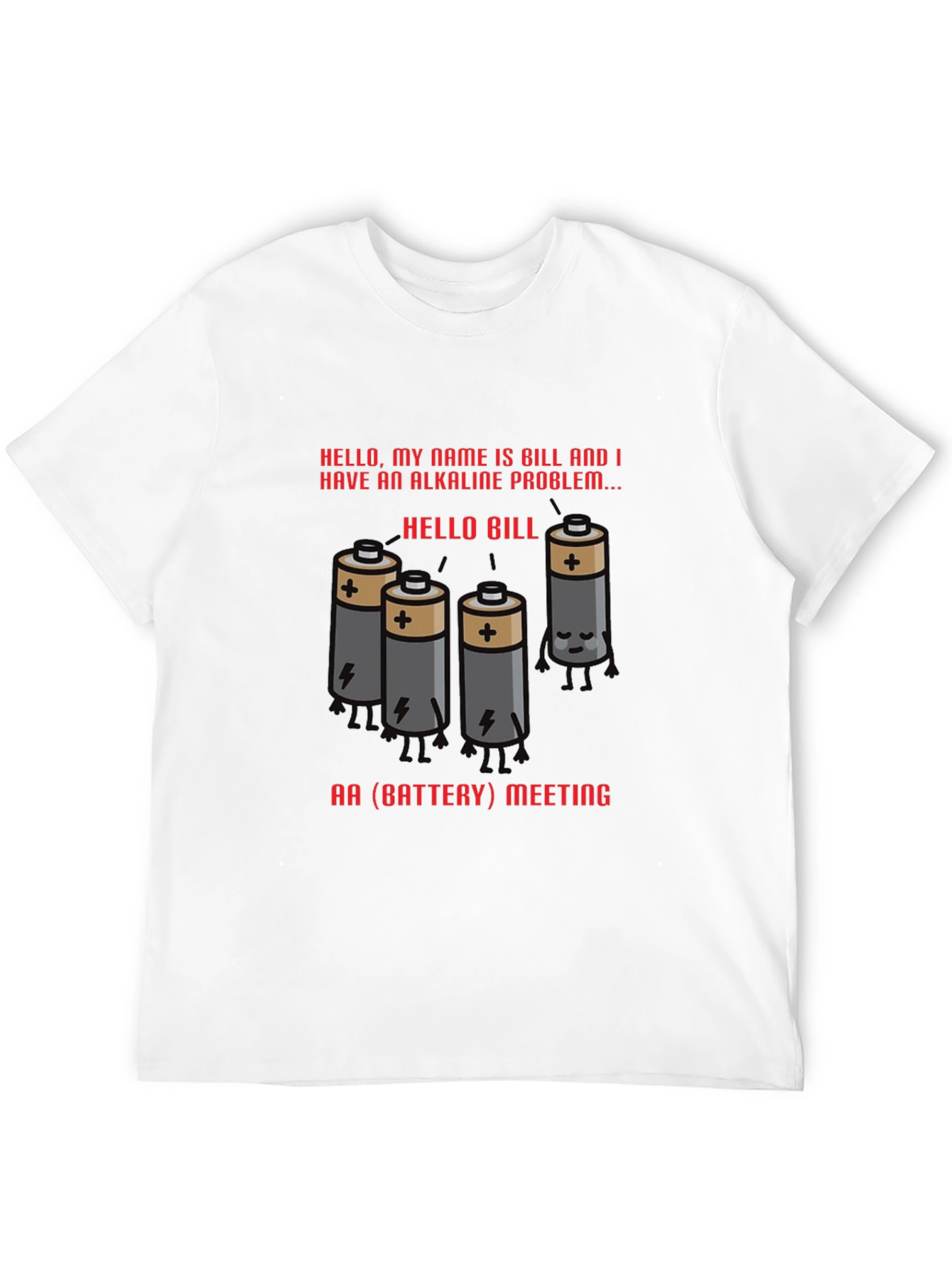 Alkaline Problem Battery T-Shirt