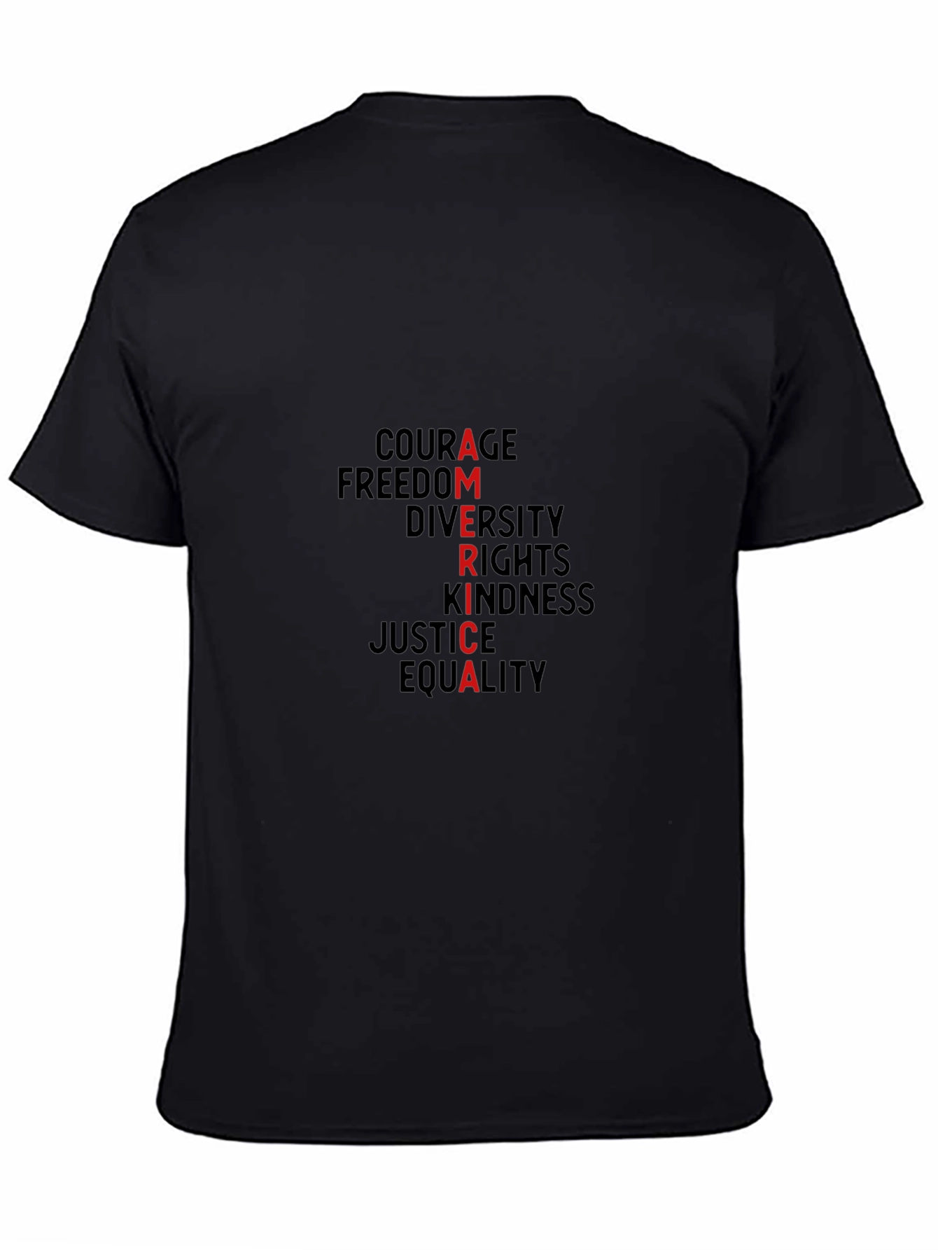America Values T-Shirt: Courage Freedom Justice