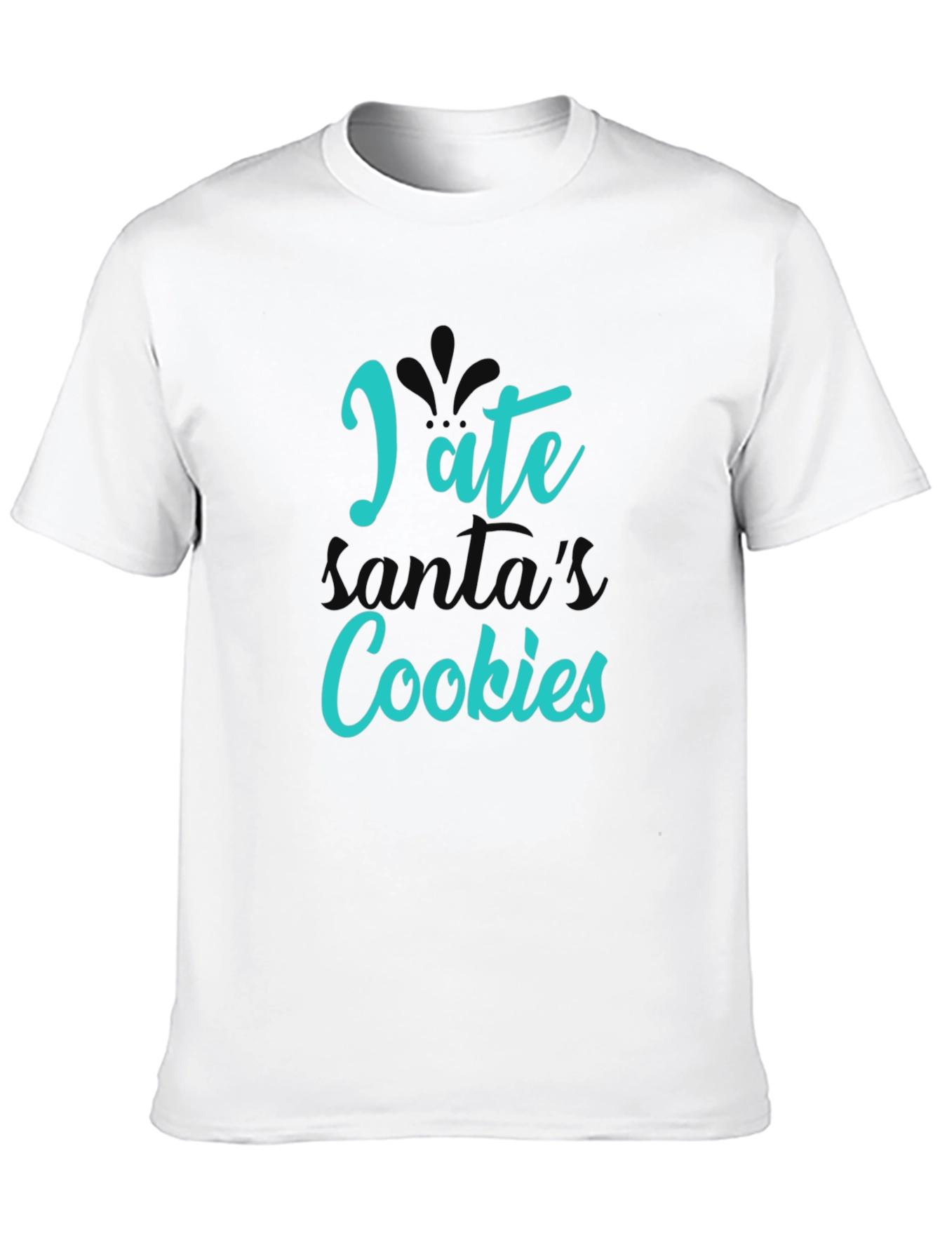 I Ate Santas Cookies T-Shirt - Holiday Fun