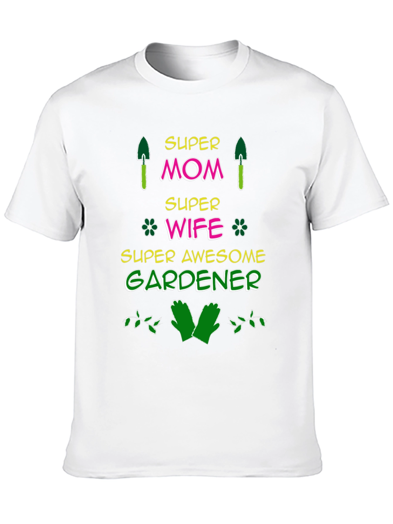 Super Mom Gardener Graphic T-Shirt