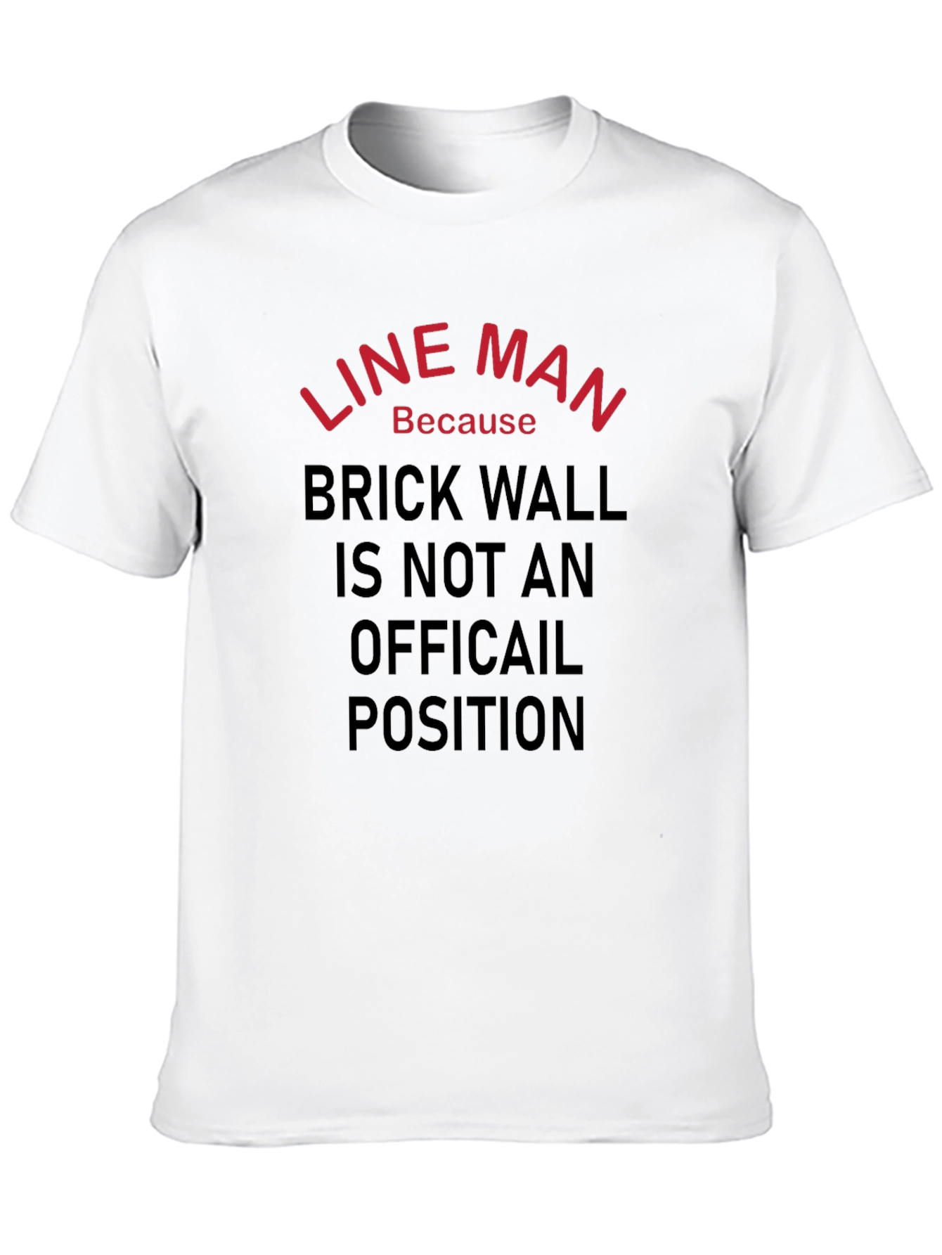 Lineman Tee - Brick Wall Position