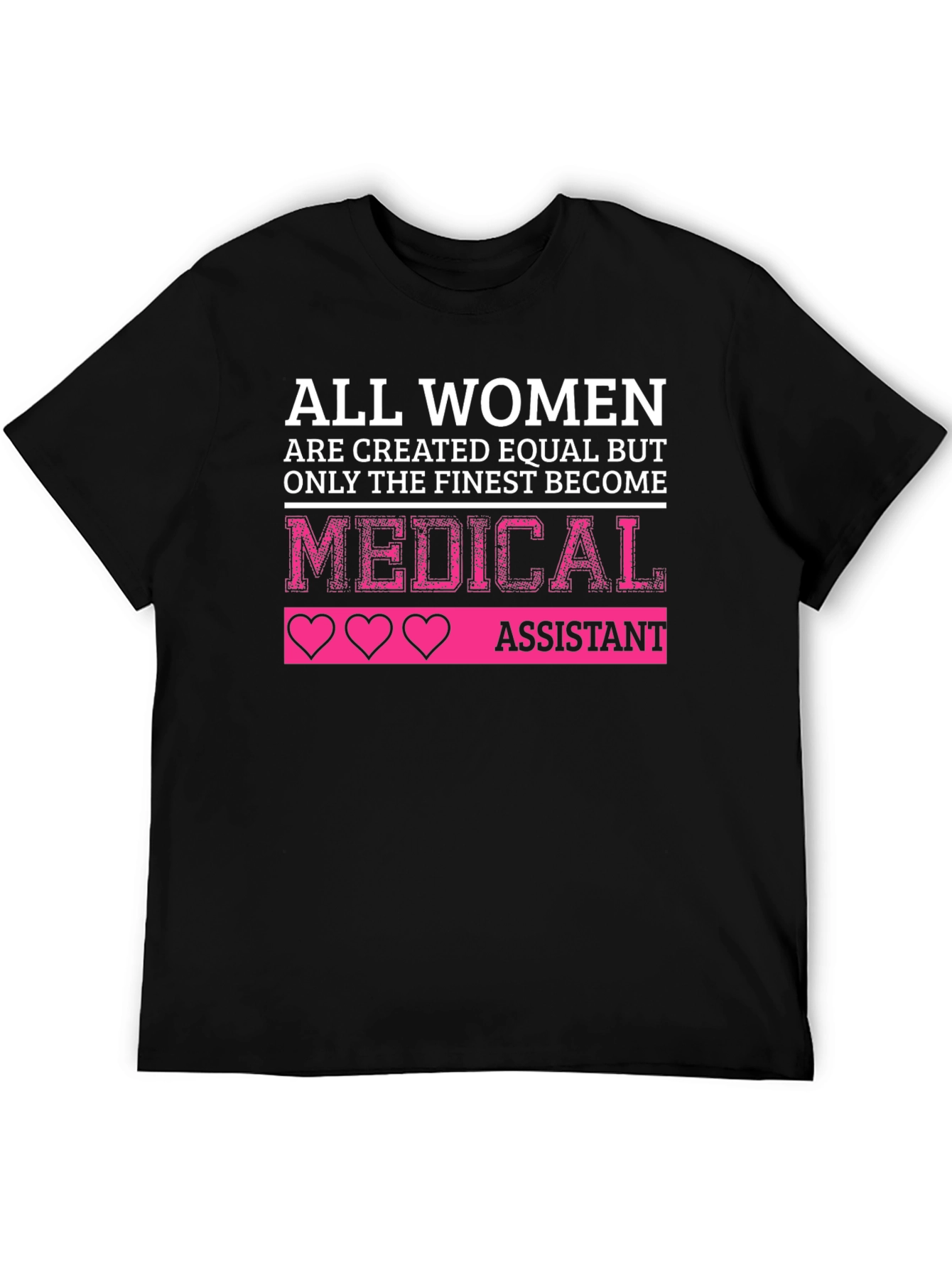 Finest Women Medical Assistant Black T-Shirt