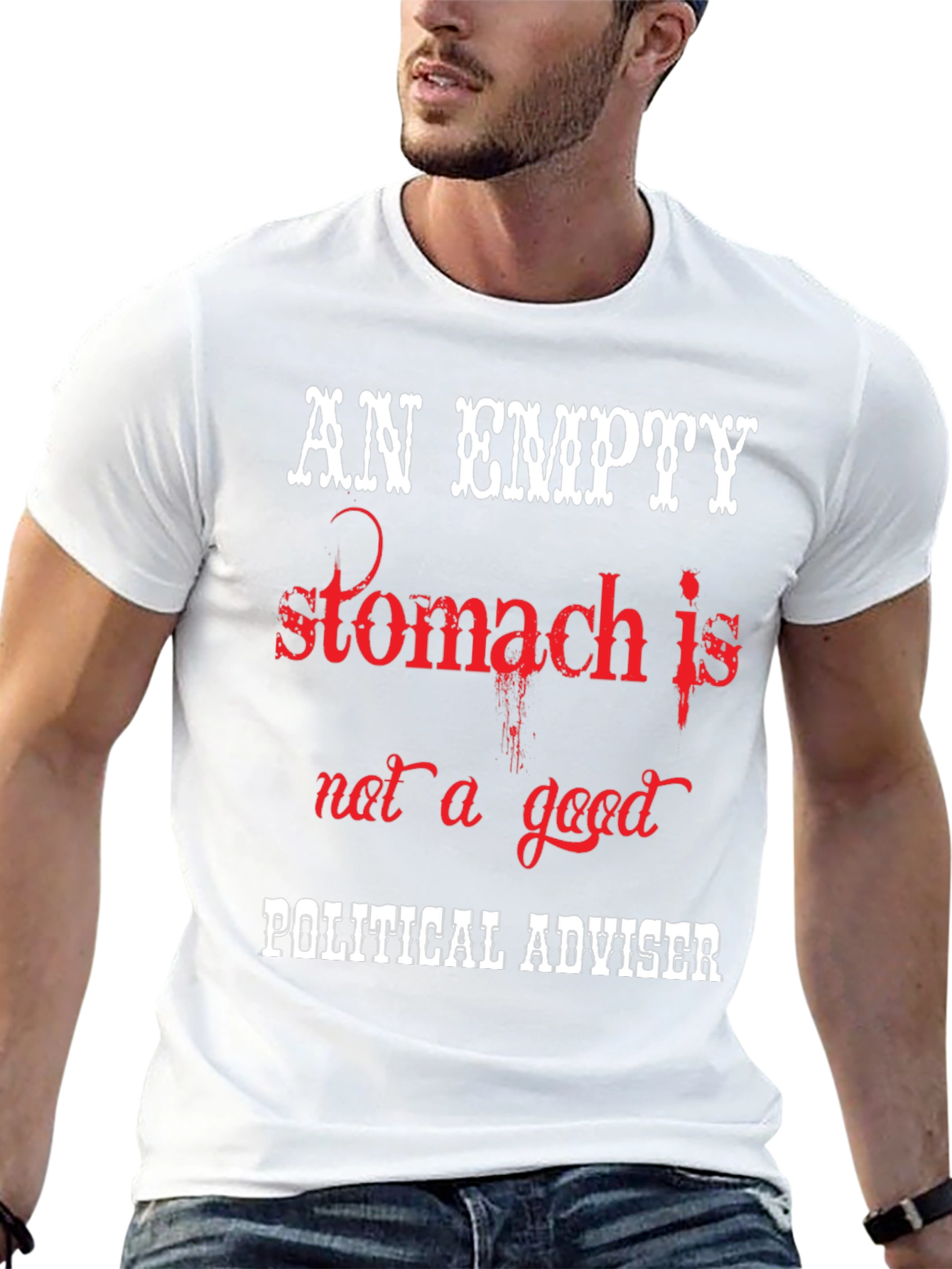 An Empty Stomach Political Humor T-Shirt