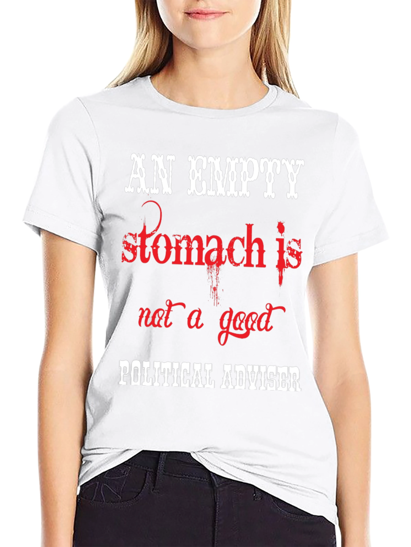 An Empty Stomach Political Humor T-Shirt