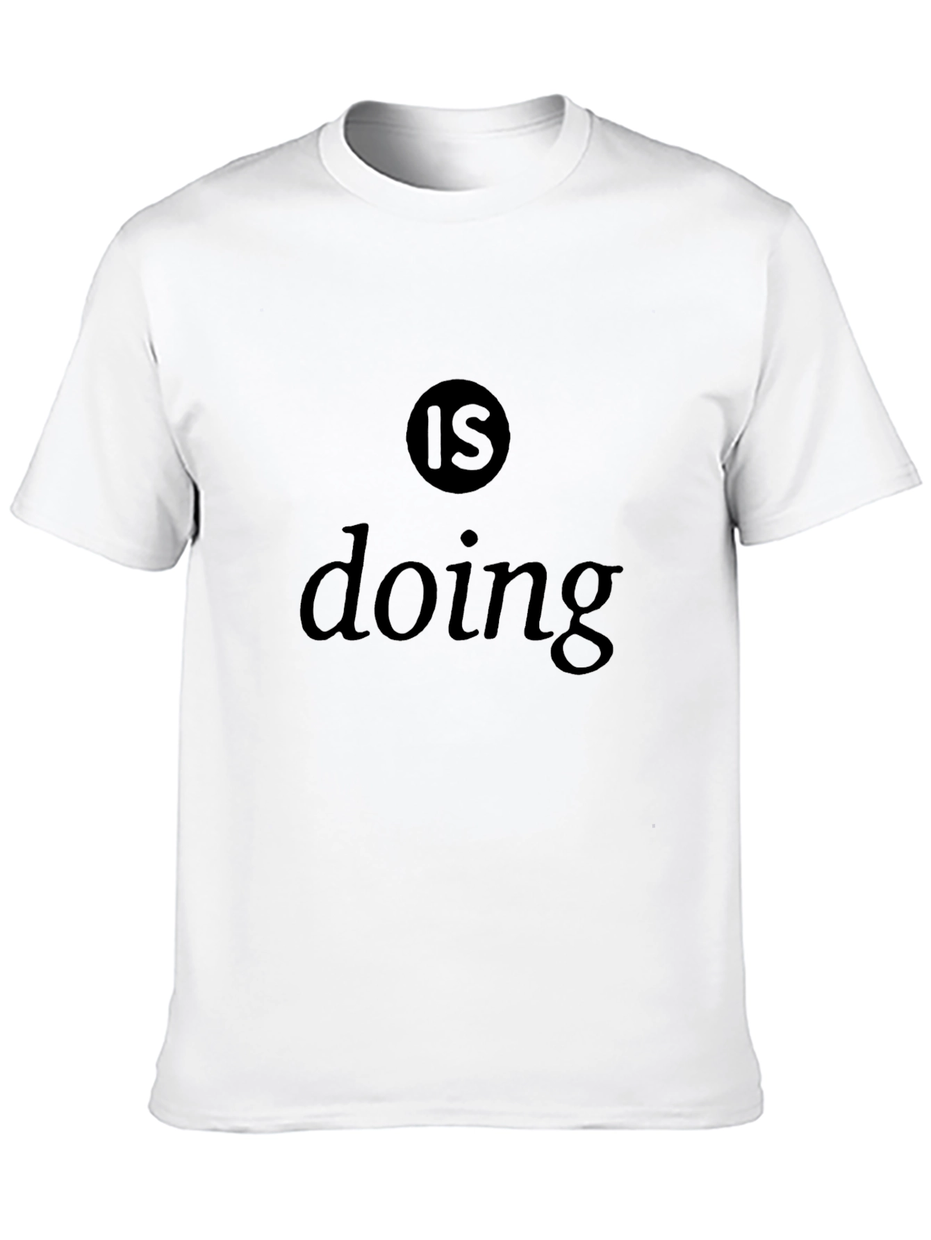 Mens Is Doing Graphic Black T-Shirt