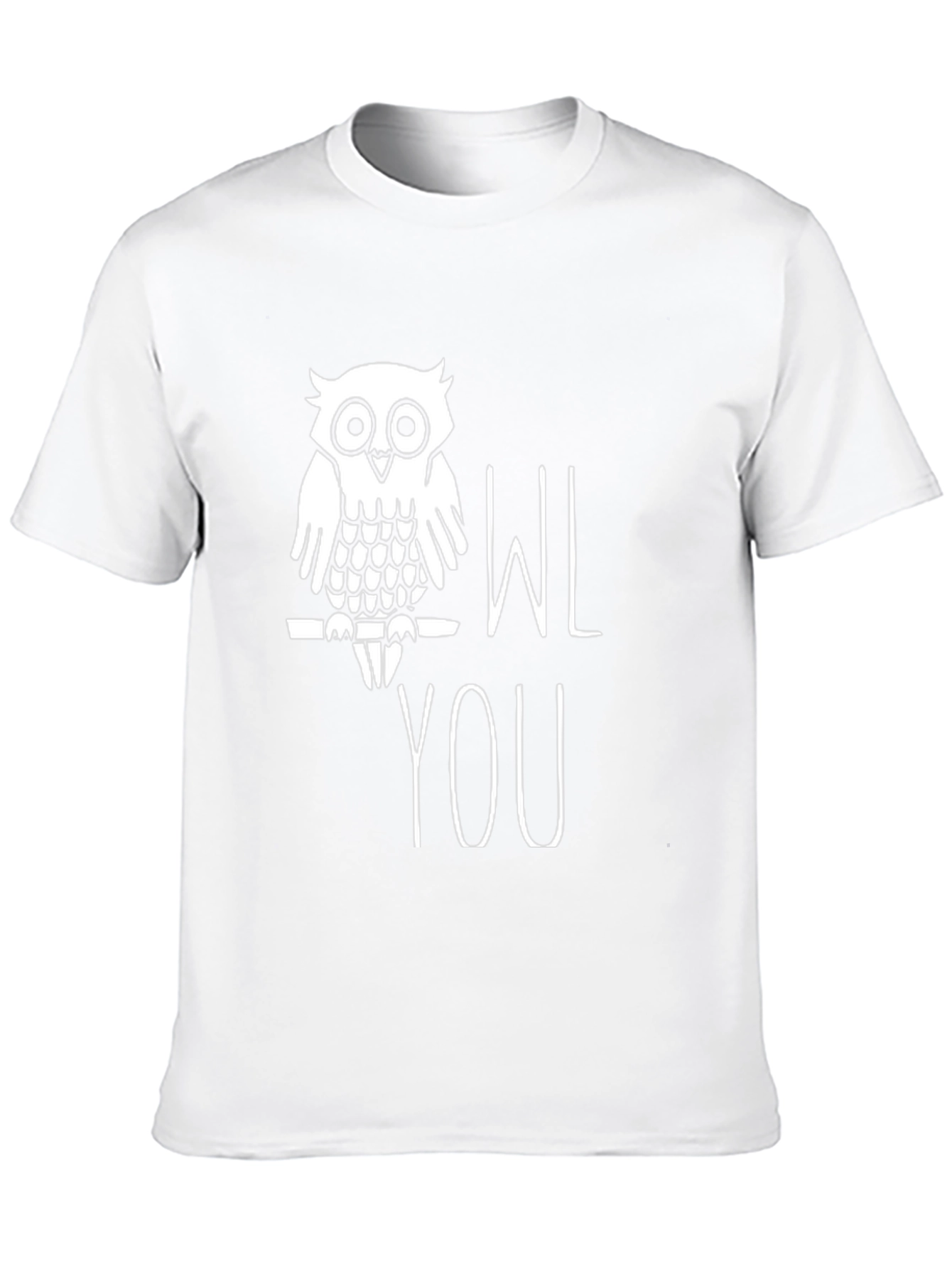 Owl You Love T-Shirt - Funny Graphic Tee