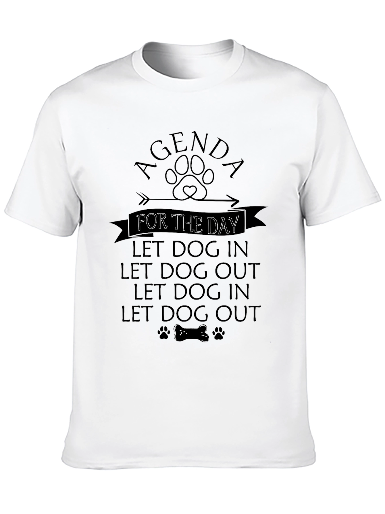 Dog Lover Agenda T-Shirt - Funny Pet Owner Tee