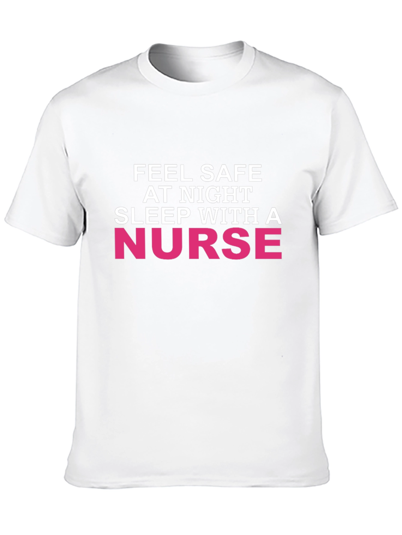 Feel Safe At Night Nurse Graphic Tee