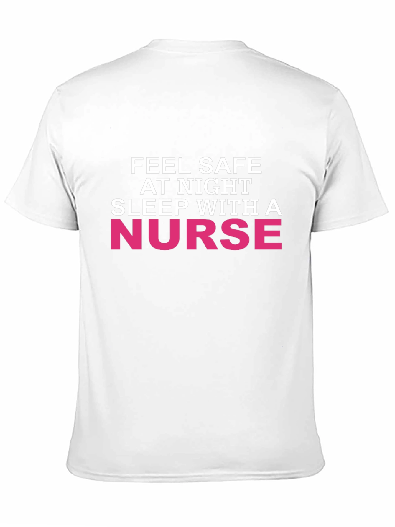 Feel Safe At Night Nurse Graphic Tee
