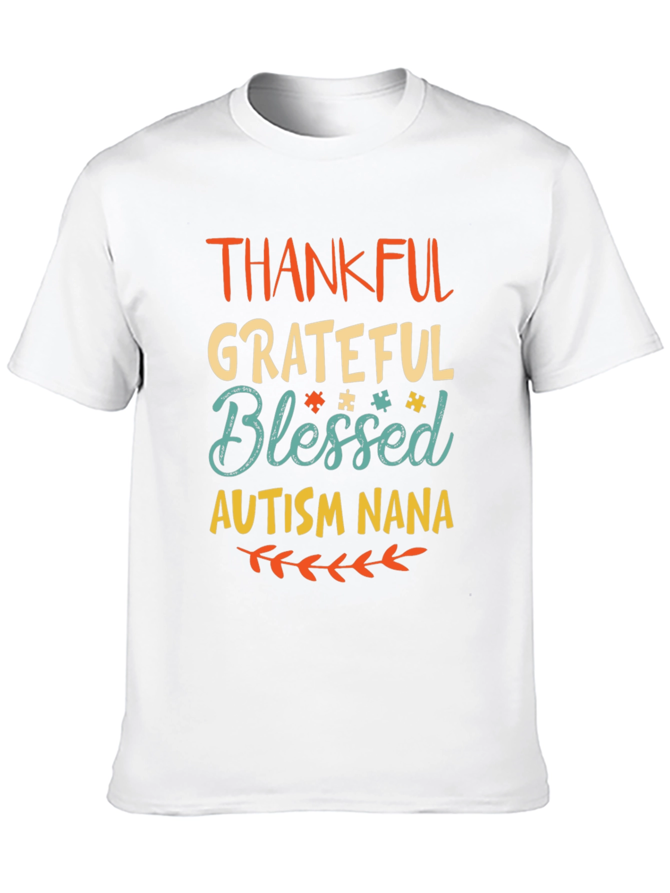 Thankful Grateful Blessed Autism Nana T-Shirt