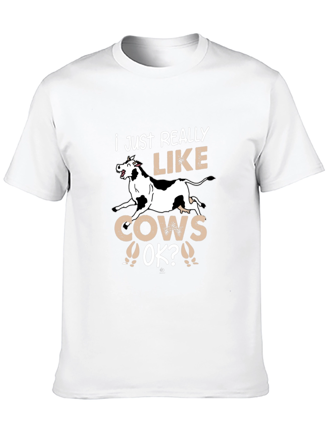 I Just Really Like Cows OK? Graphic Tee