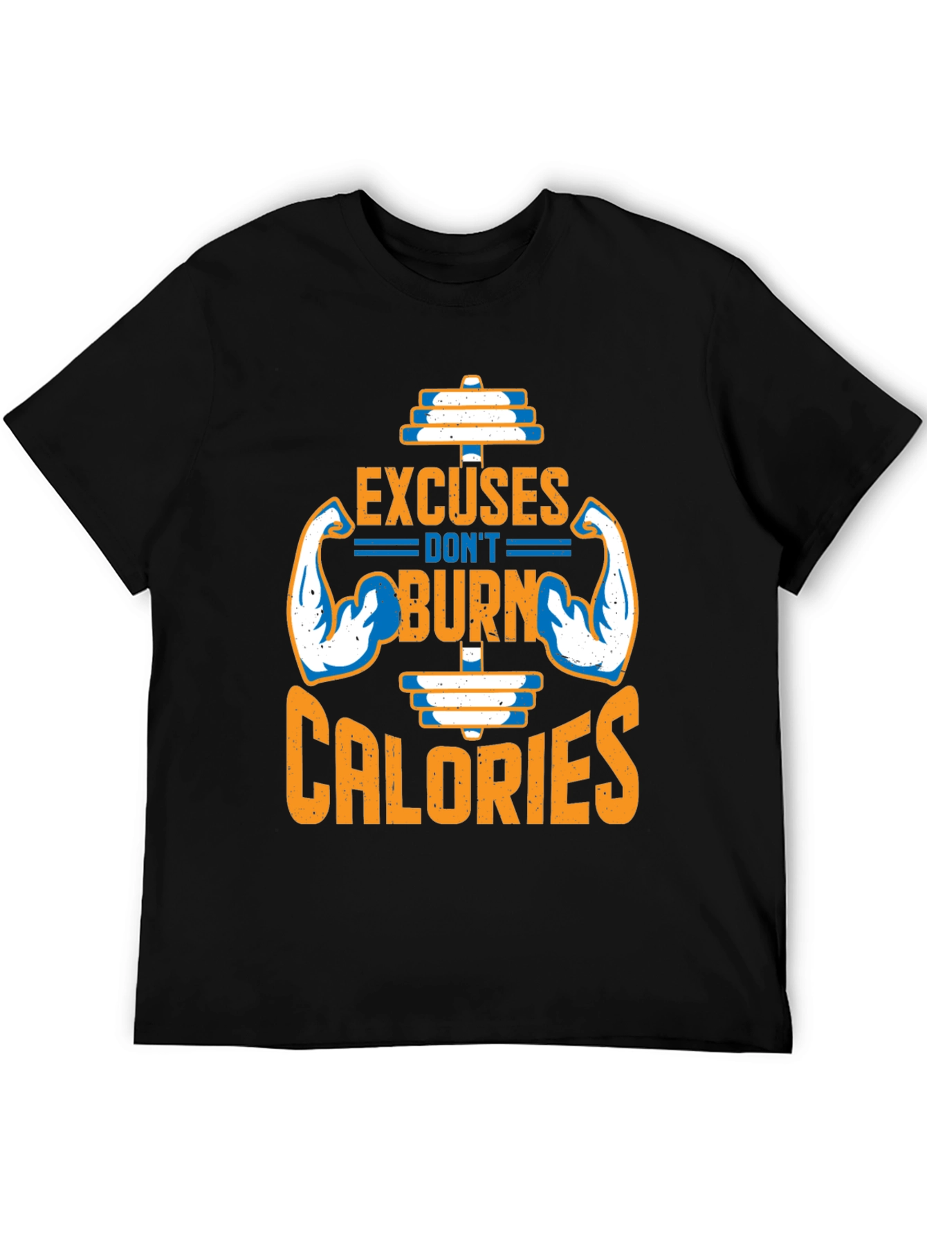 Excuses Dont Burn Calories Black T-Shirt Gym Fitness