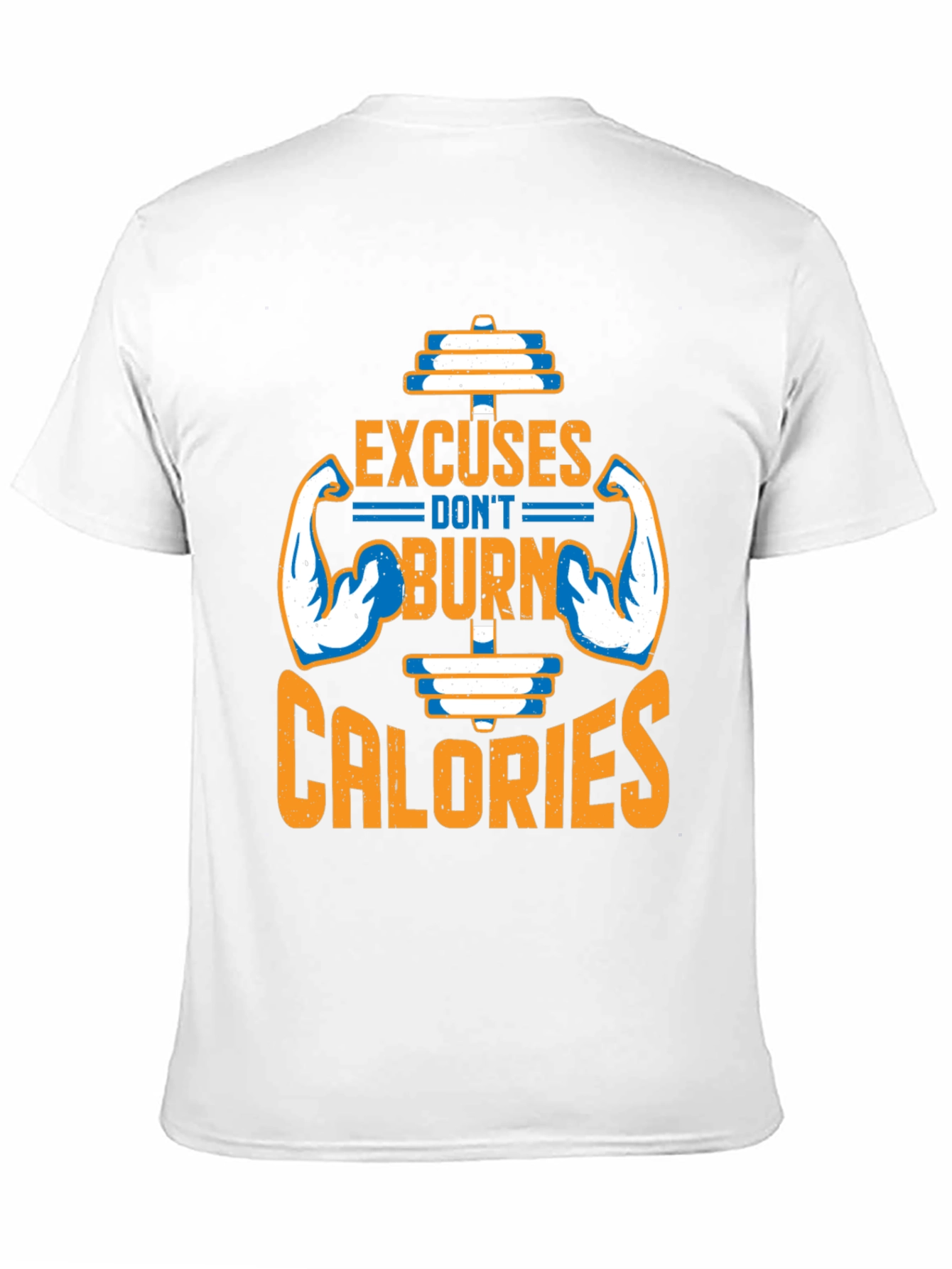 Excuses Dont Burn Calories Black T-Shirt Gym Fitness