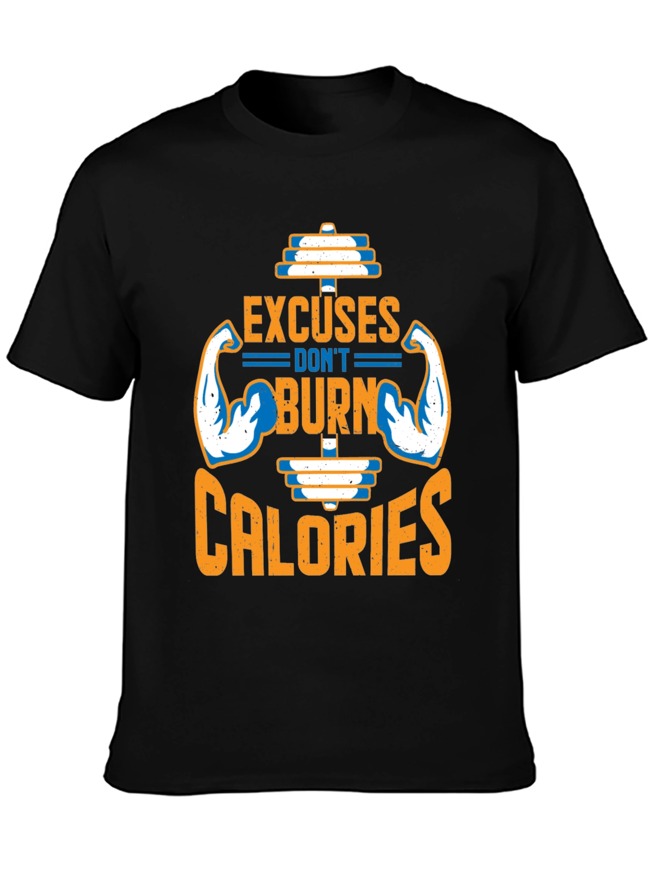 Excuses Dont Burn Calories Black T-Shirt Gym Fitness