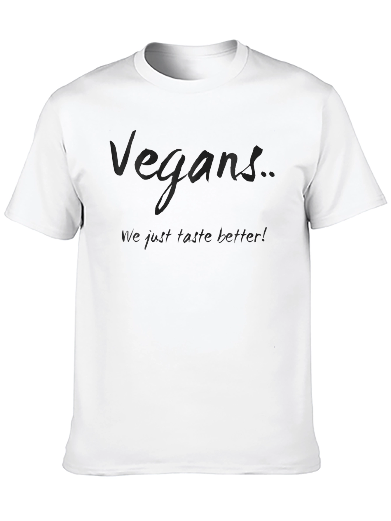 Vegans Taste Better Black Crew Neck T-Shirt