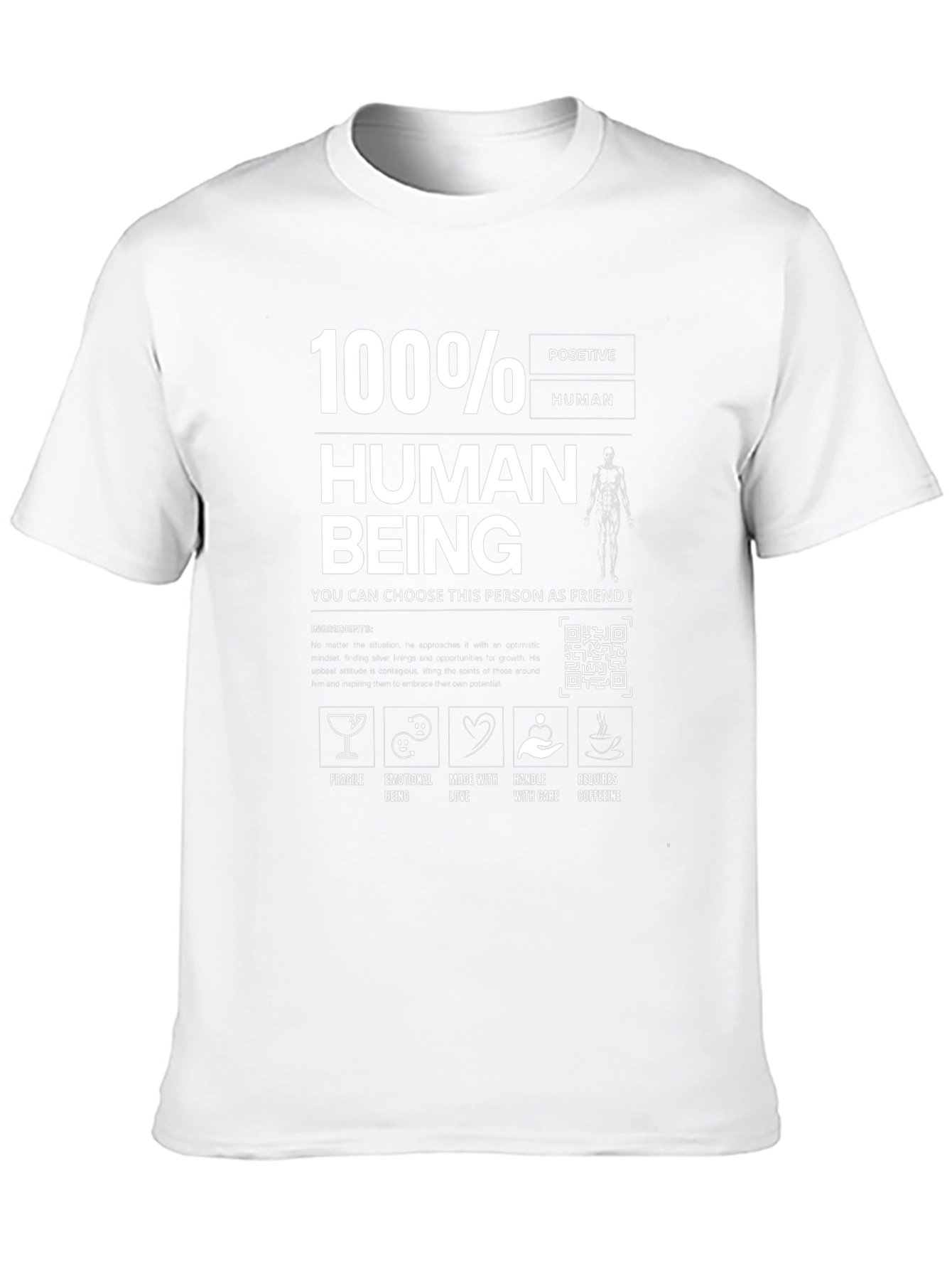 100% Human Funny T-Shirt Friend Material