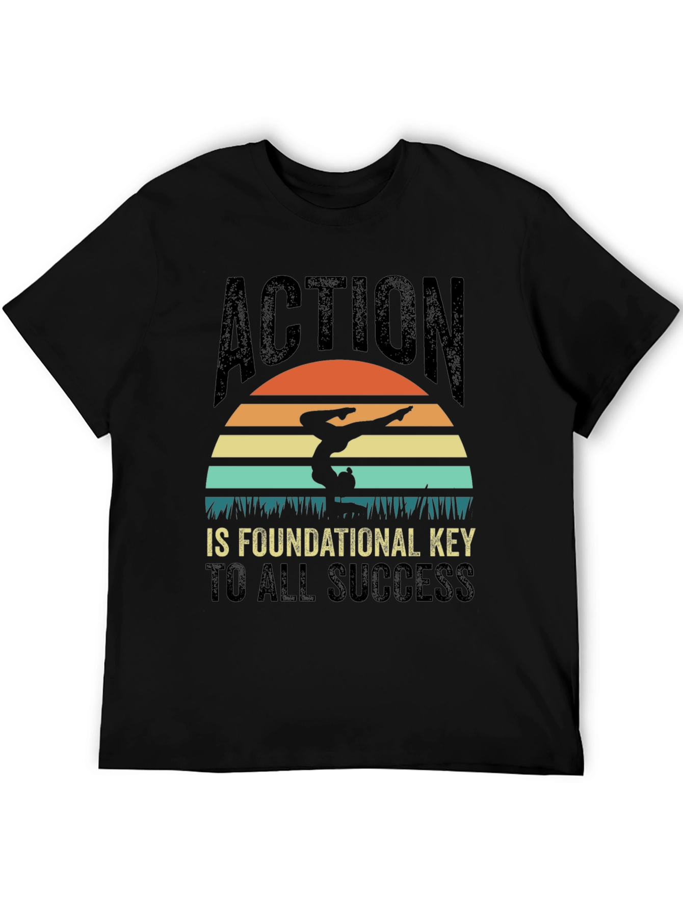 Action is Foundational T-Shirt