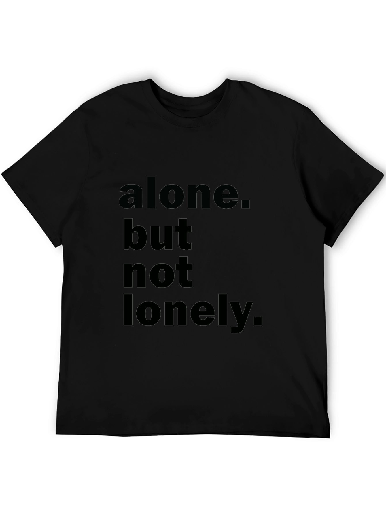 Alone But Not Lonely Black Graphic Tee