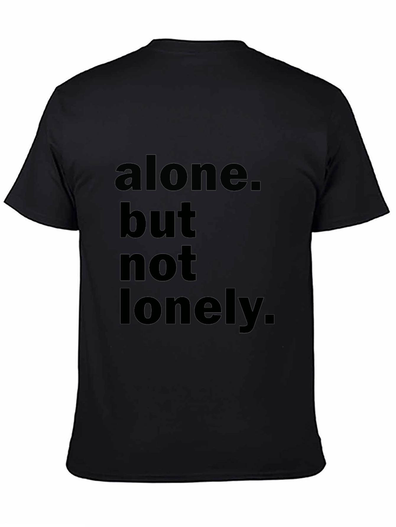 Alone But Not Lonely Black Graphic Tee