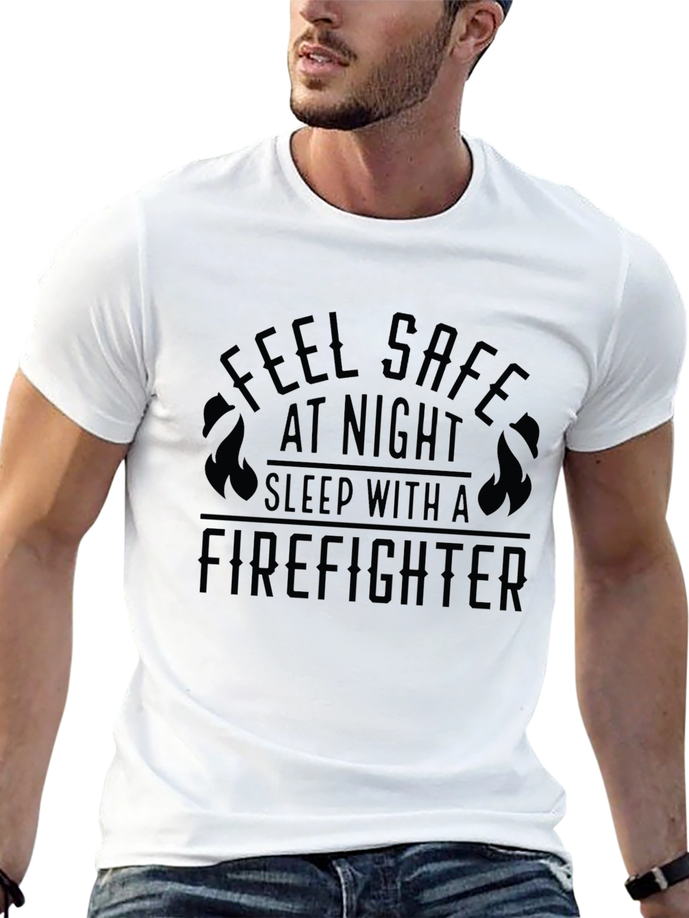 Feel Safe Firefighter Graphic Tee