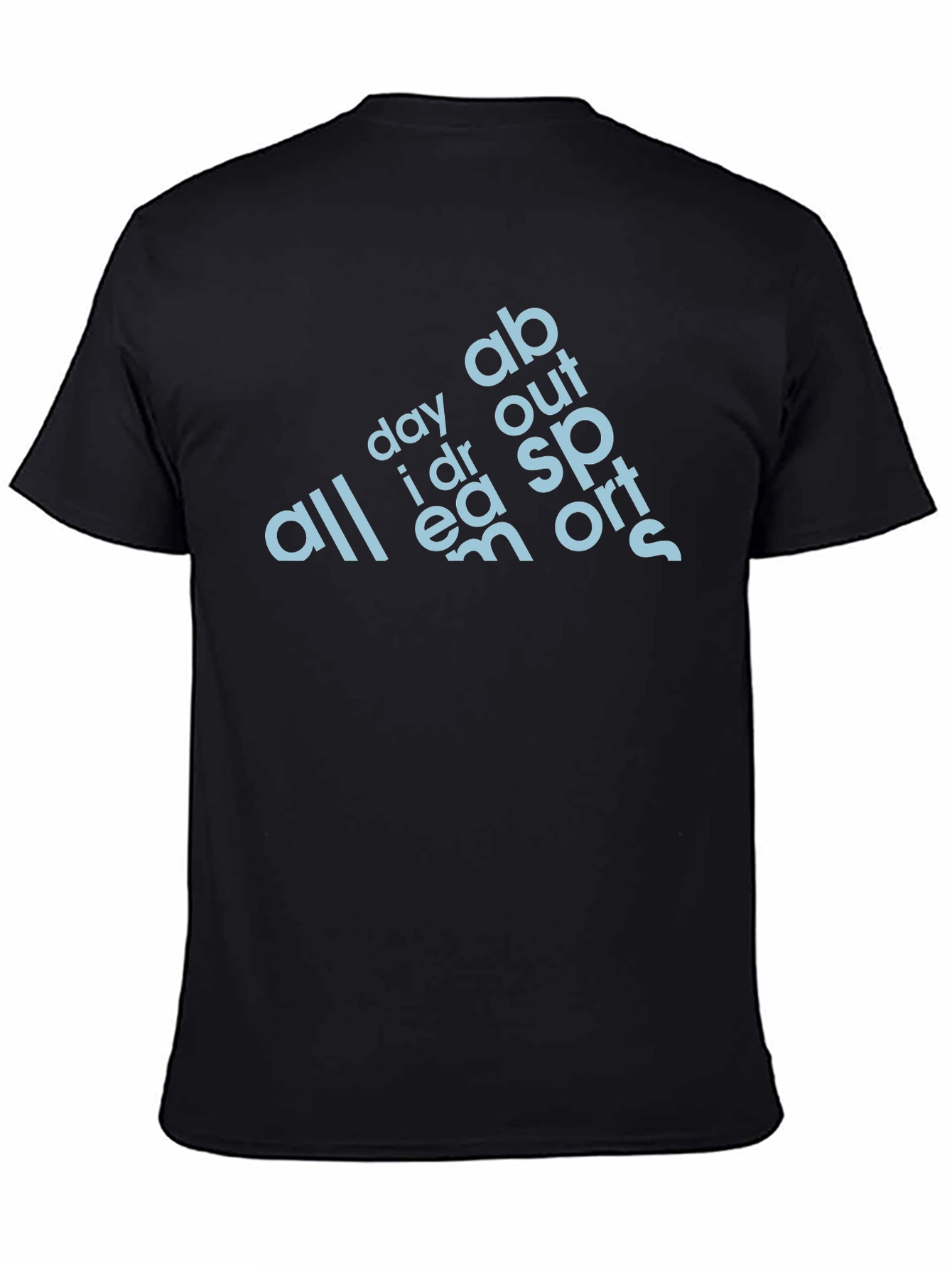 All Day I Dream About Sports T-Shirt