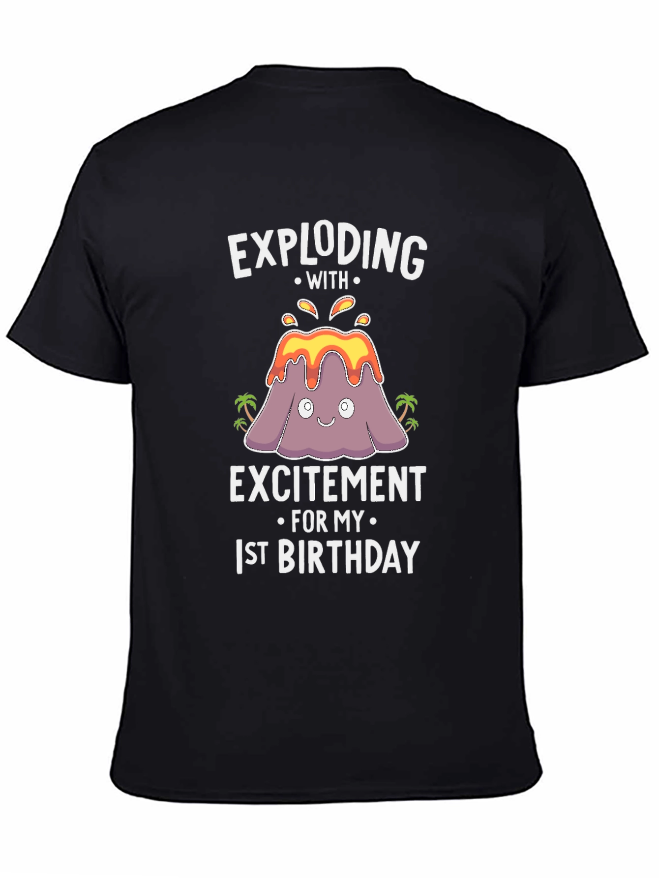 Exploding with Excitement 1st Birthday Volcano T-Shirt