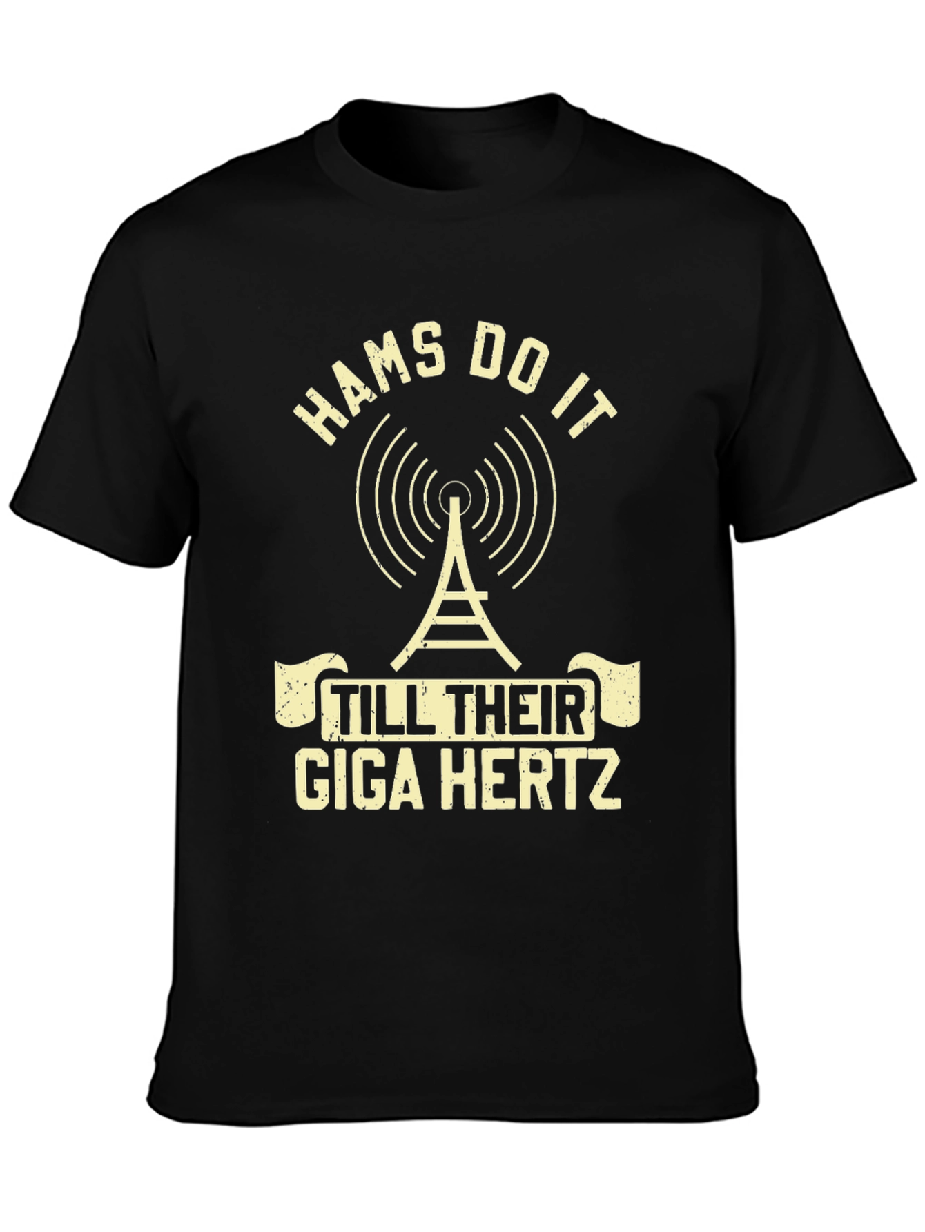 Hams Do It Till Their Giga Hertz T-Shirt