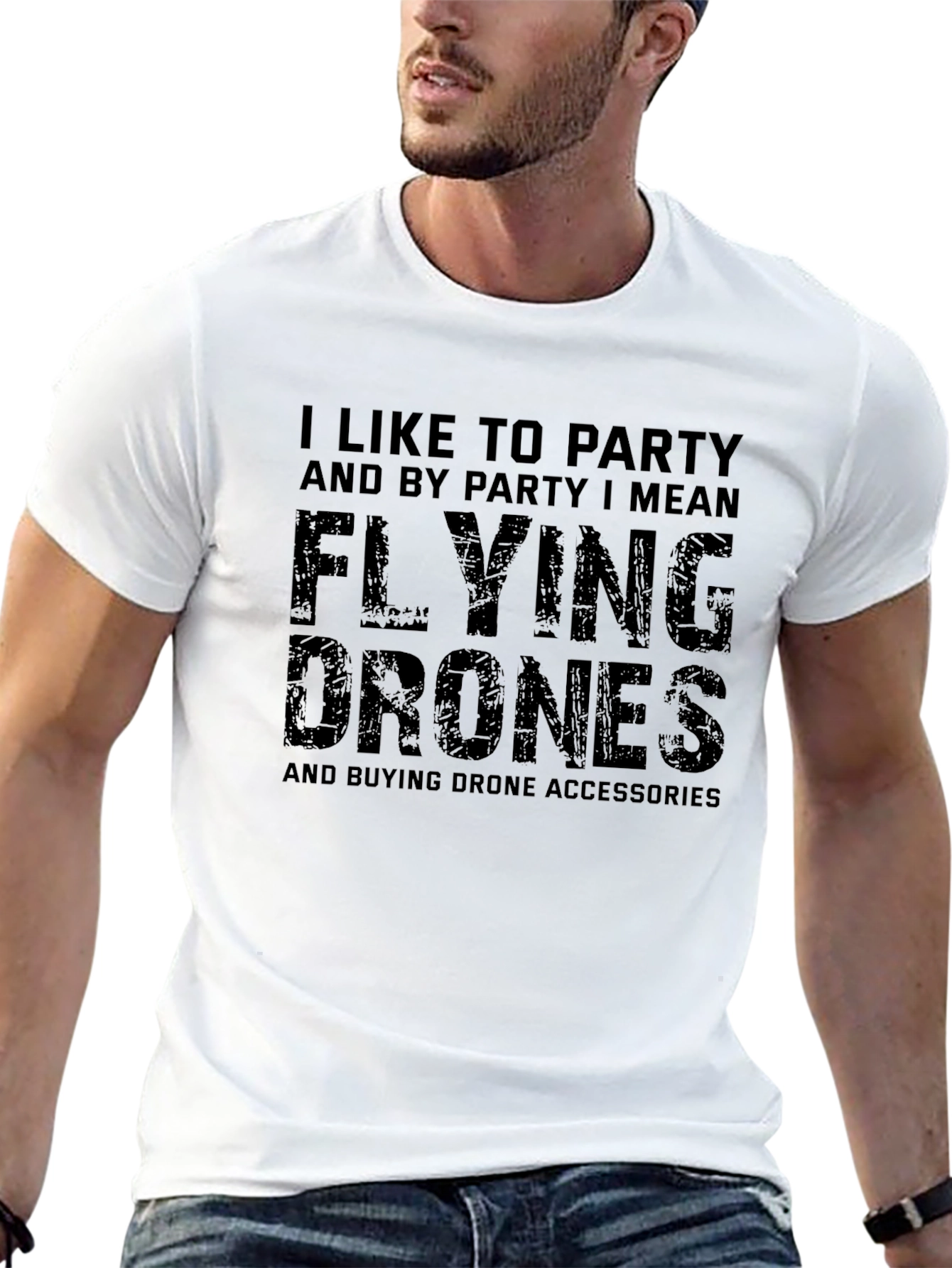 Funny Drone T-Shirt: I Like To Party Flying Drones