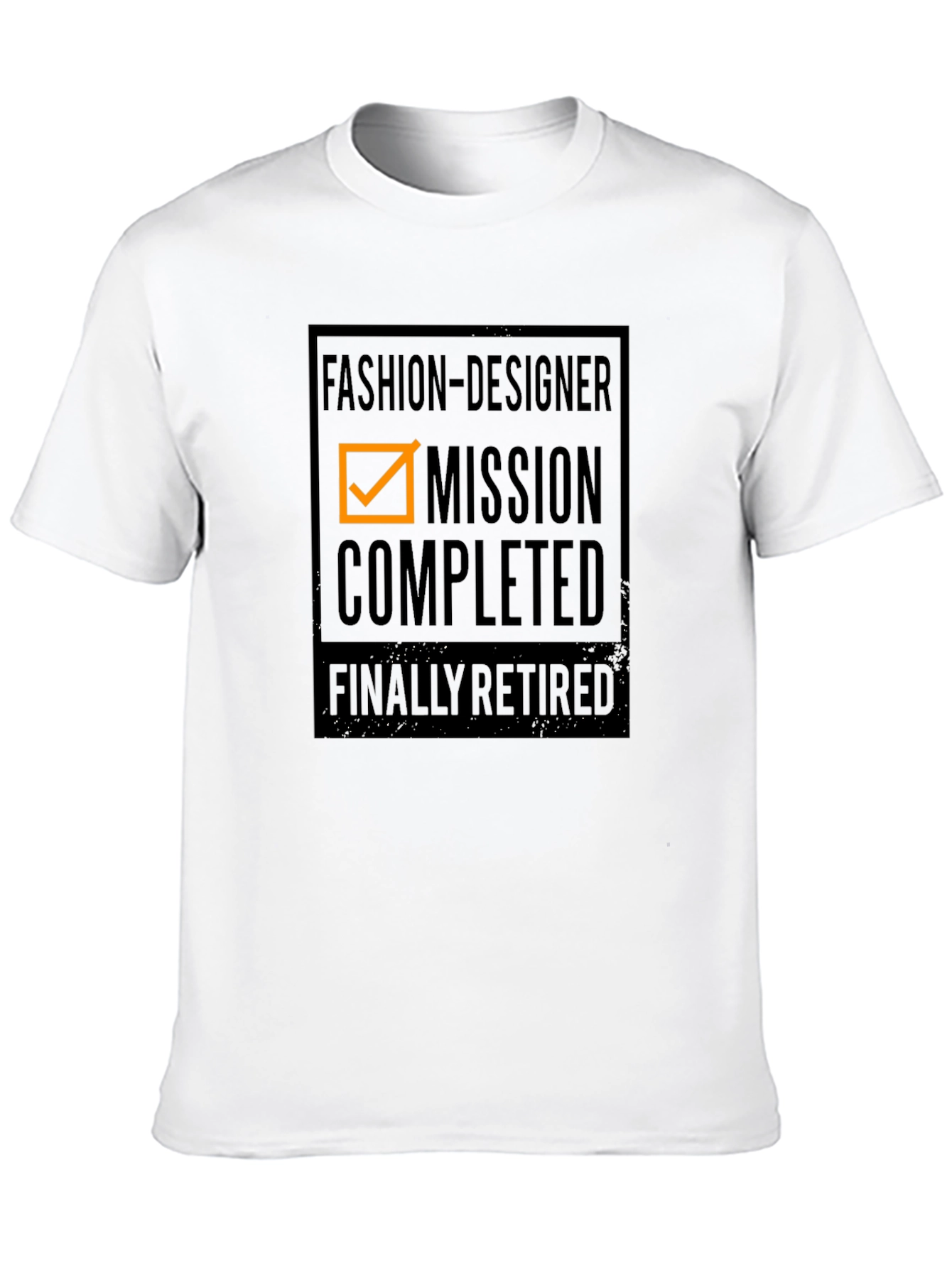 Fashion Designer Retirement T-Shirt - Mission Completed