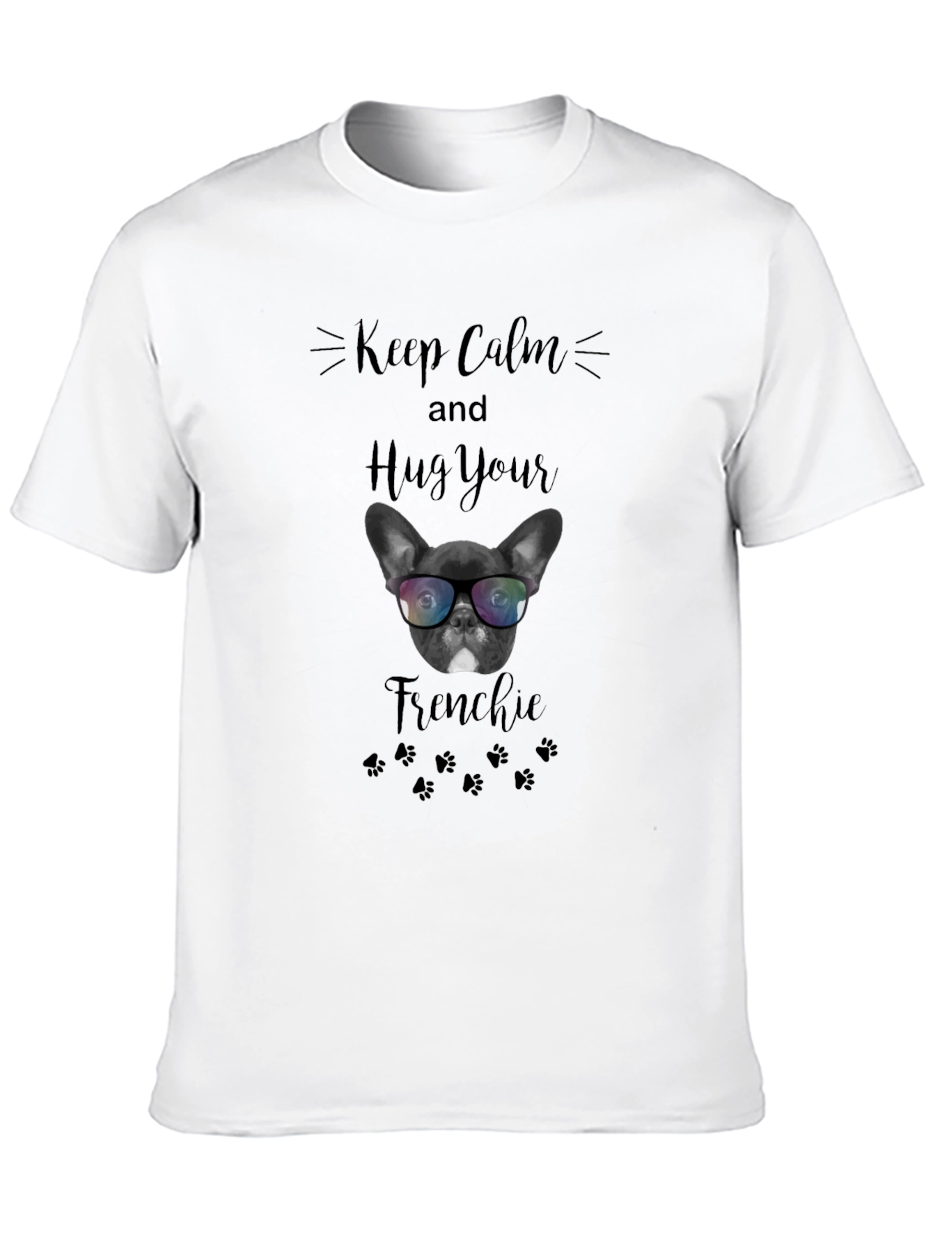 Keep Calm and Hug Your Frenchie T-Shirt