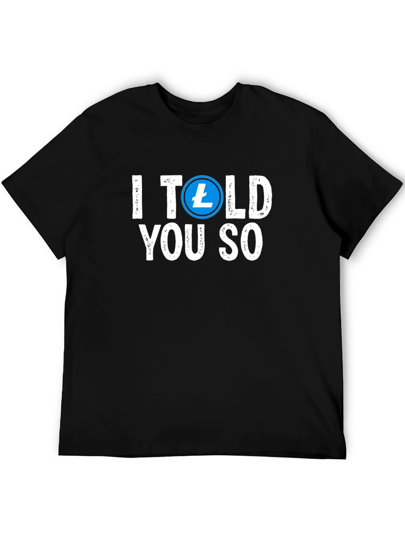 I Told You So Crypto T-Shirt