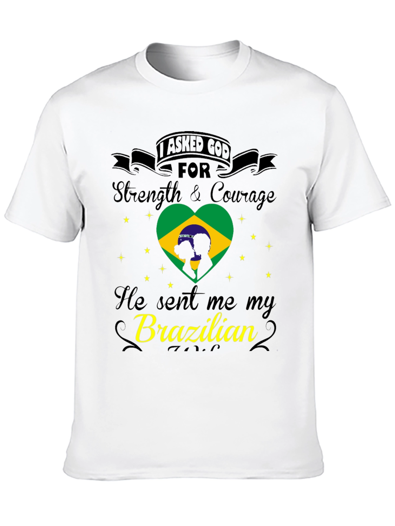 Brazilian Love T-Shirt - Strength & Courage