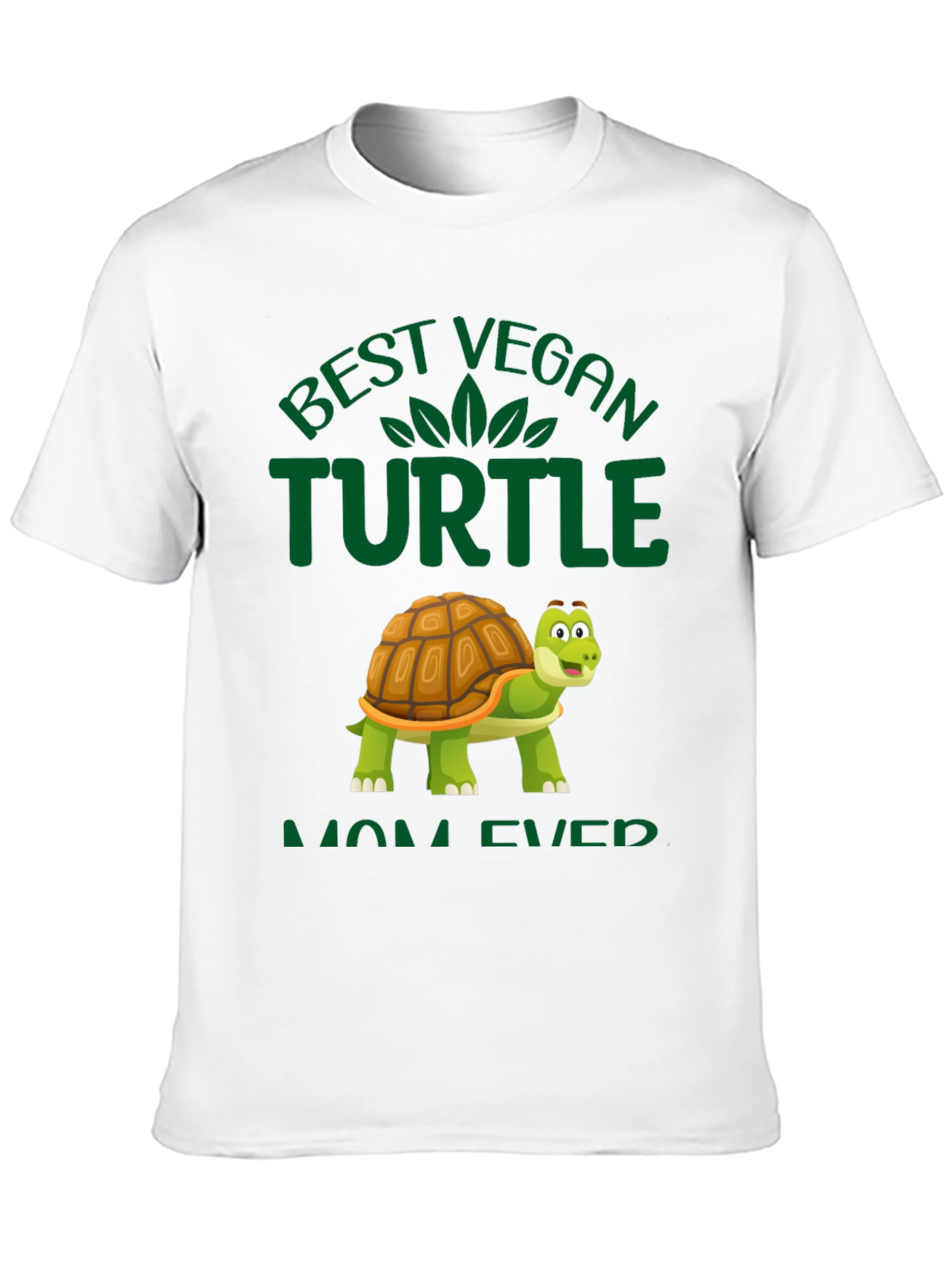 Best Vegan Turtle Mom Ever T-Shirt