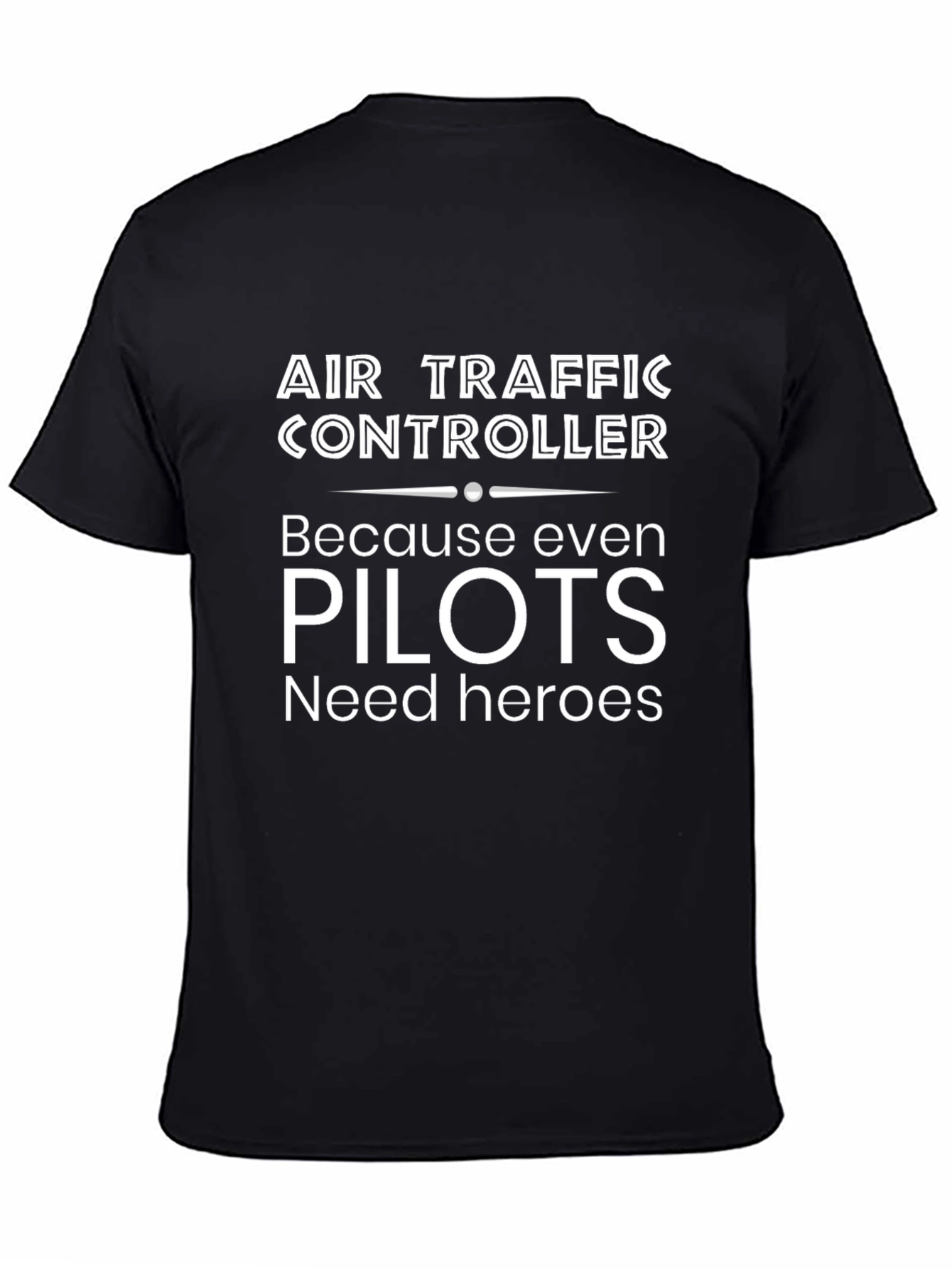 Air Traffic Controller Hero T-Shirt