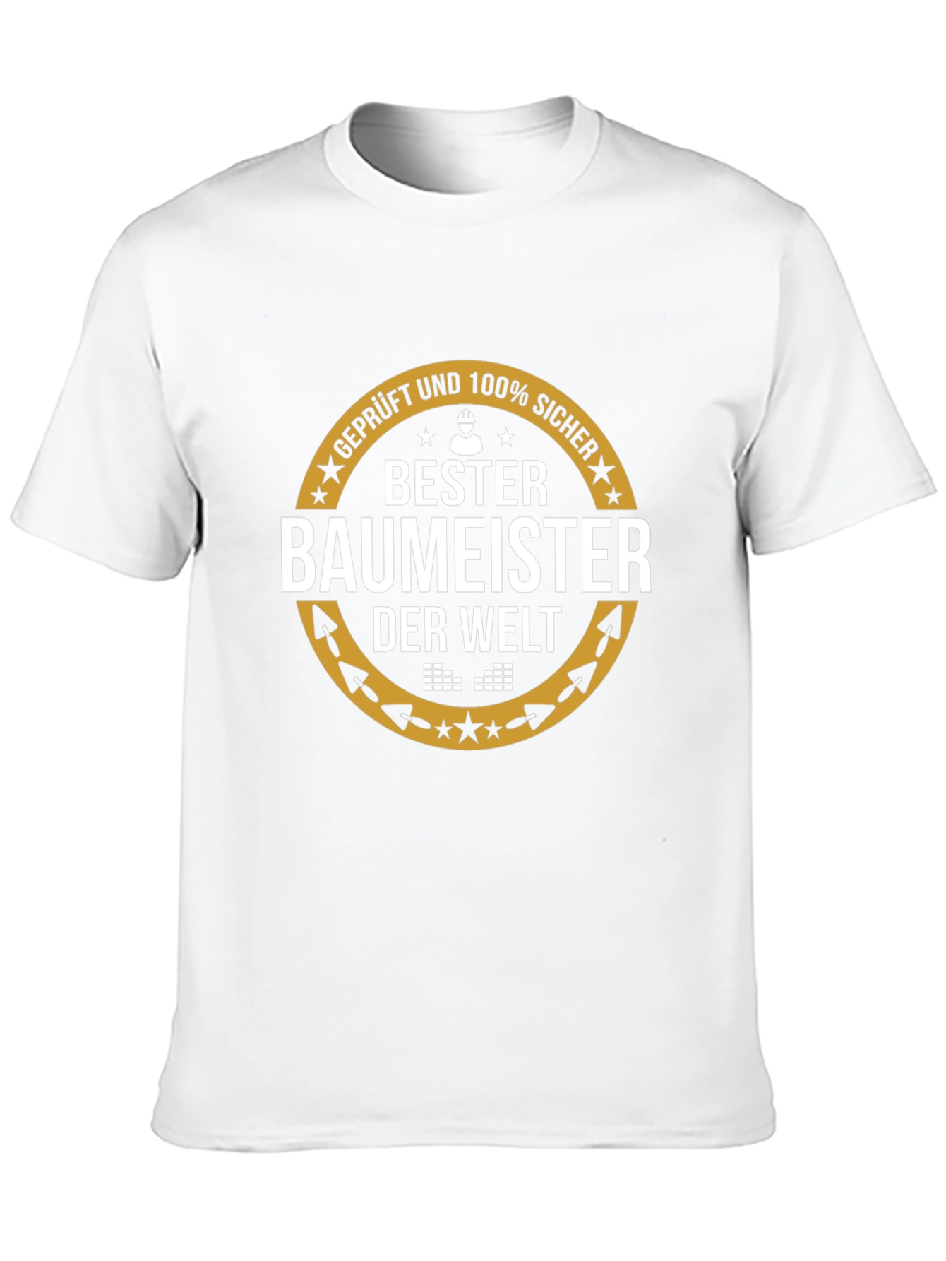 Bester Baumeister T-Shirt - Best Builder Ever!