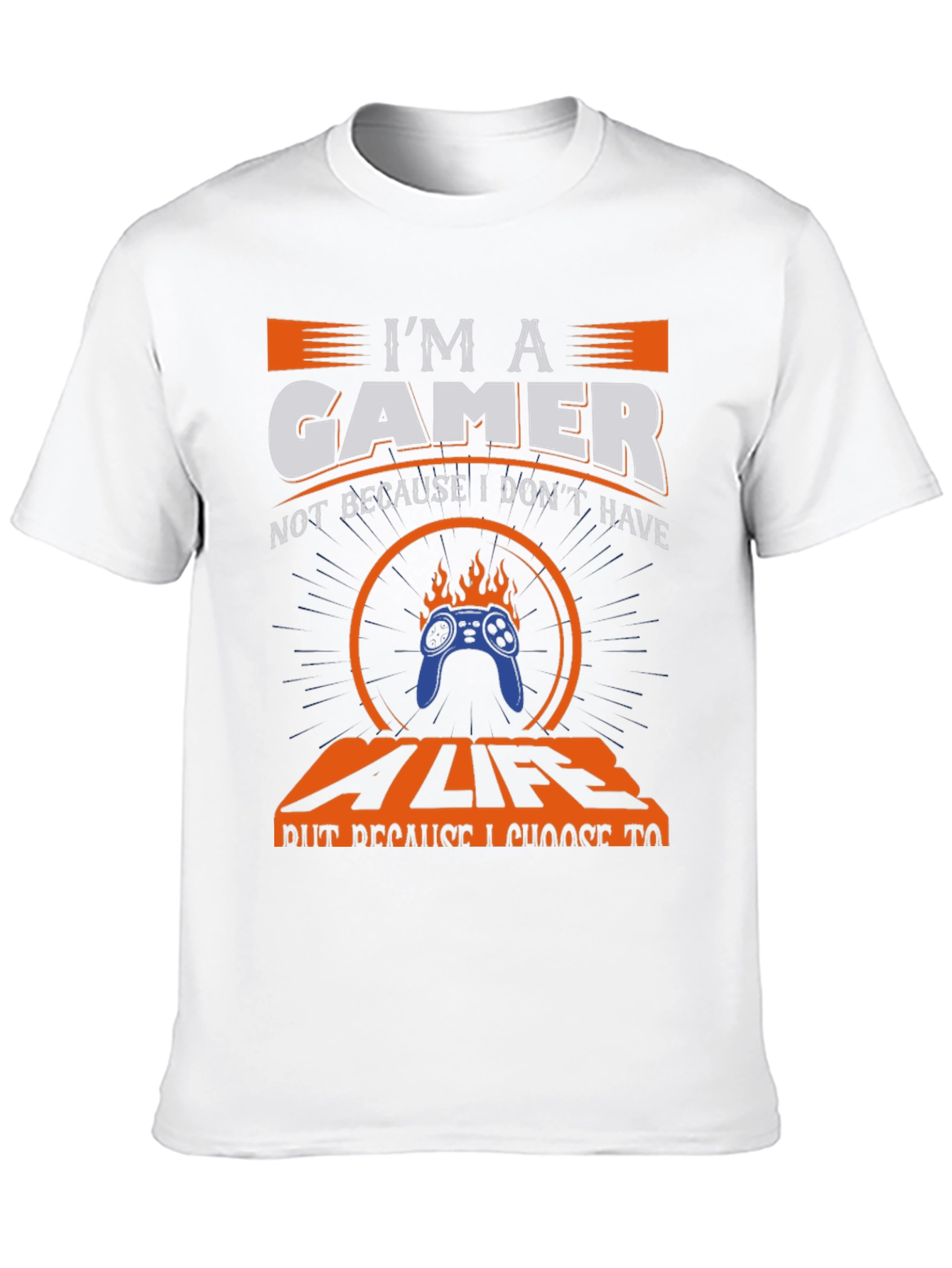 Im a Gamer T-Shirt - Gamer Life Choice